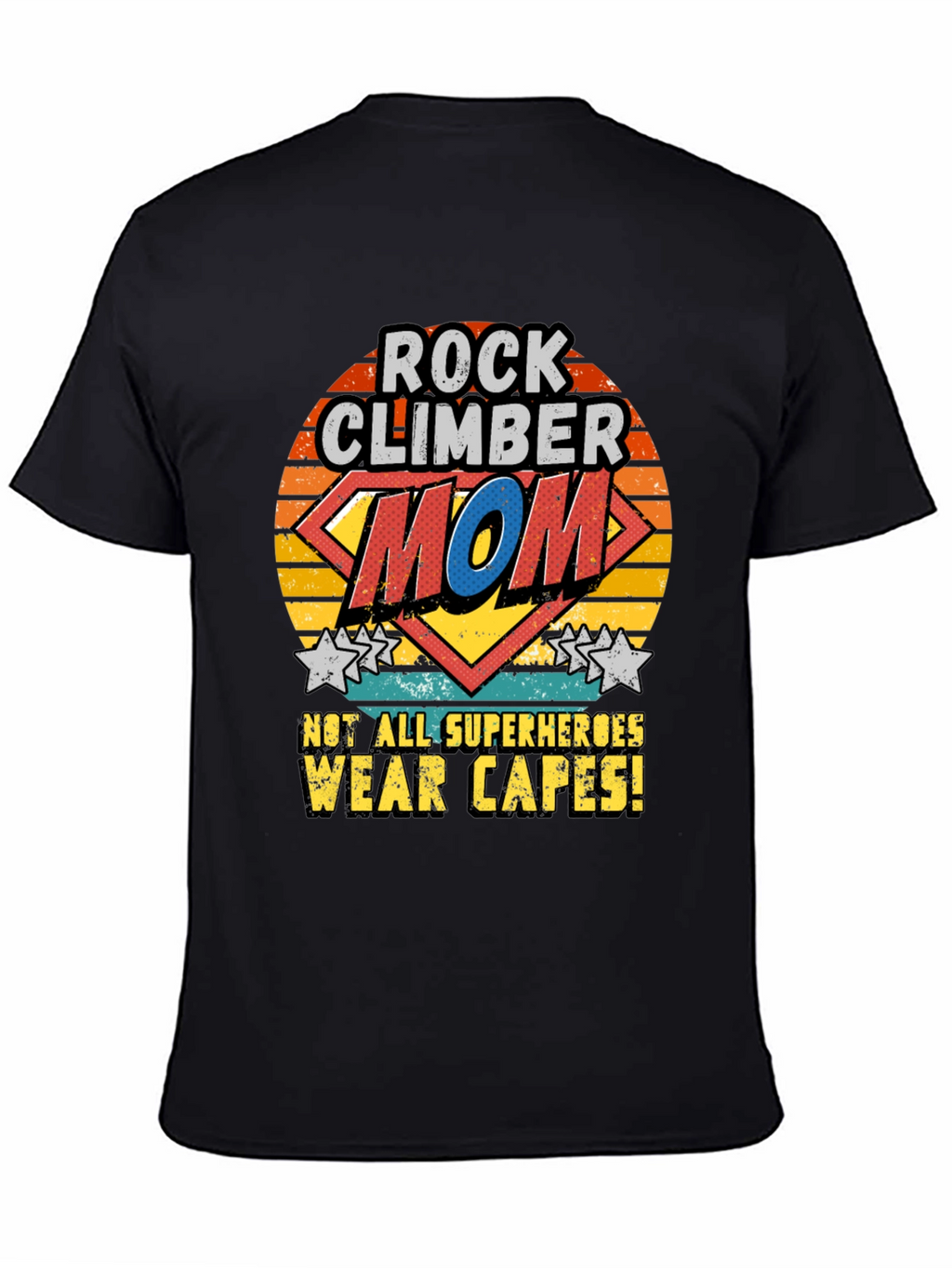 Rock Climber Mom T-Shirt - Superhero Mother Tee