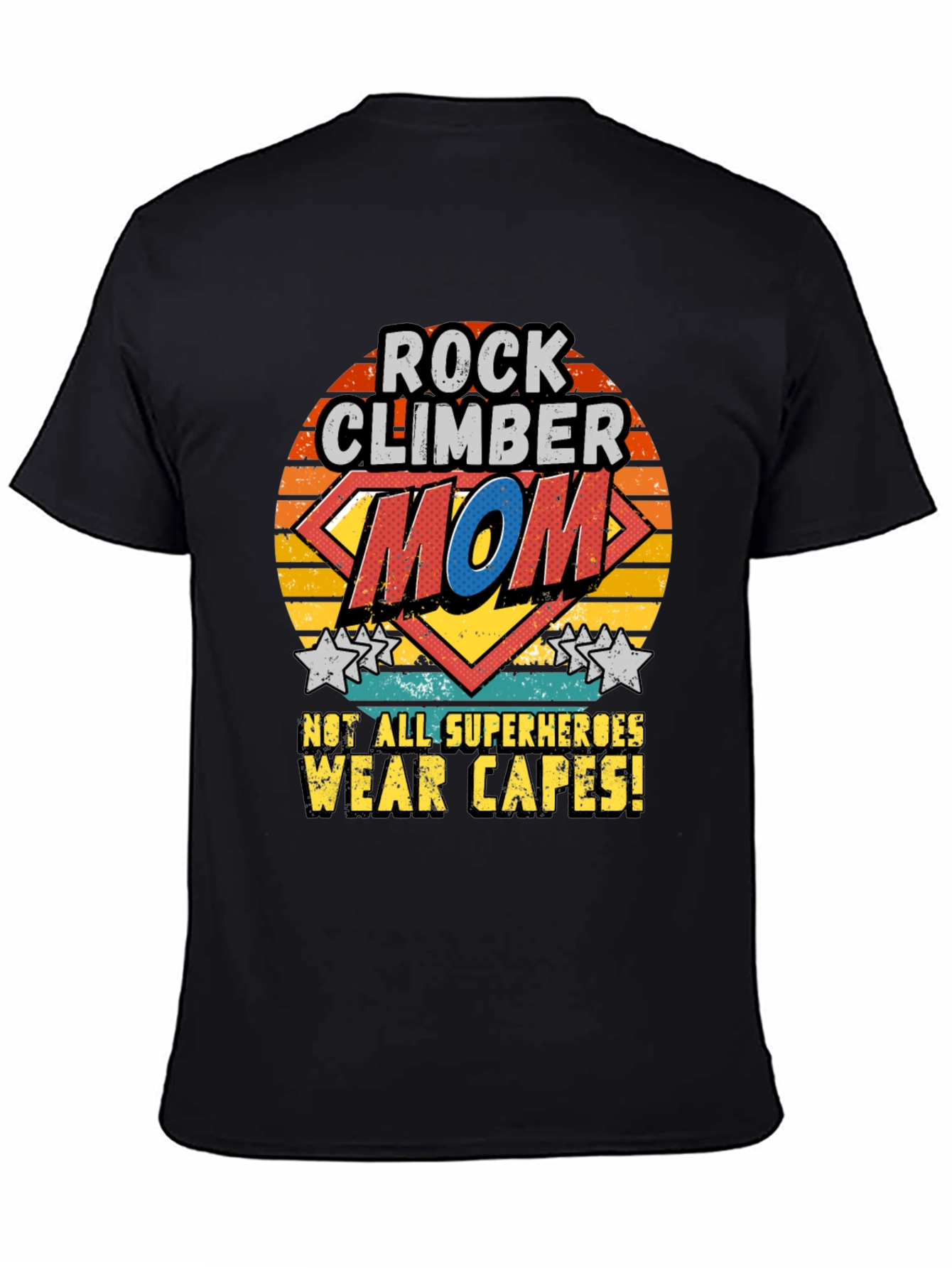 Rock Climber Mom T-Shirt - Superhero Mother Tee