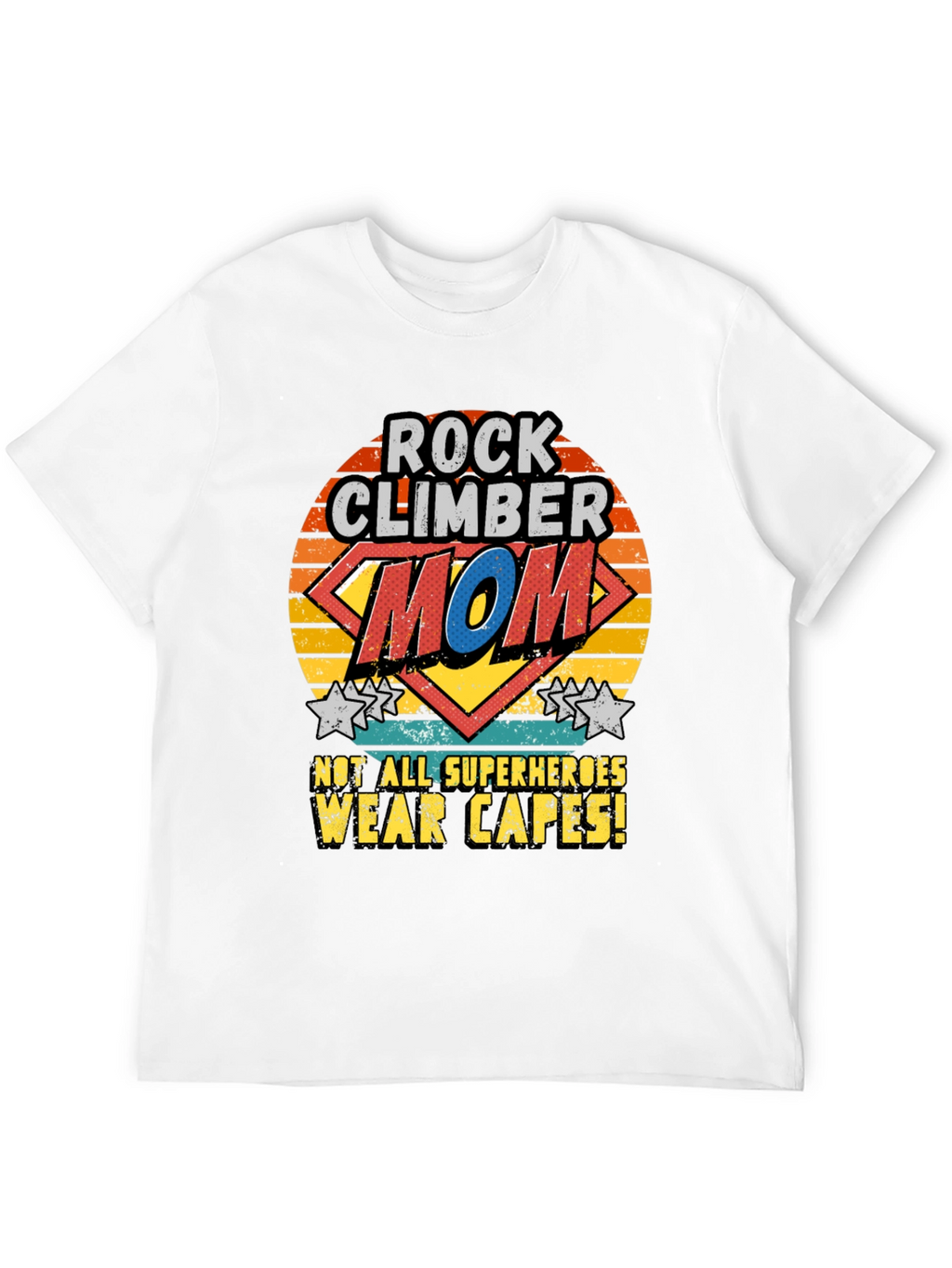 Rock Climber Mom T-Shirt - Superhero Mother Tee
