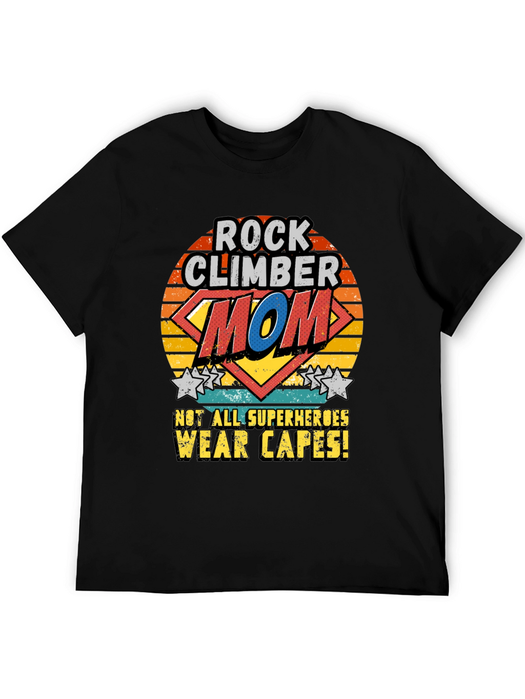 Rock Climber Mom T-Shirt - Superhero Mother Tee