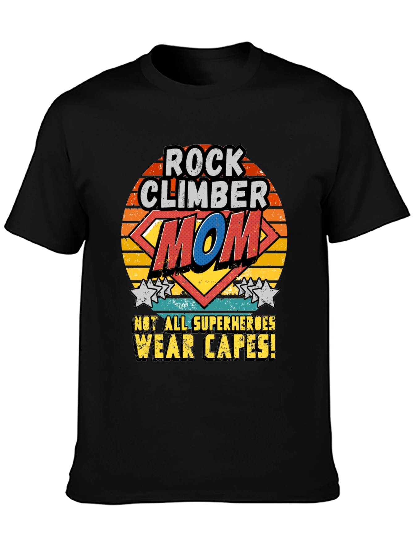 Rock Climber Mom T-Shirt - Superhero Mother Tee