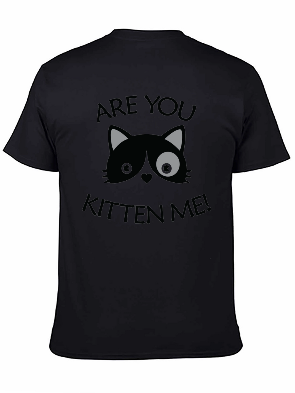 Are You Kitten Me! Graphic Print Crew Neck T-Shirt
