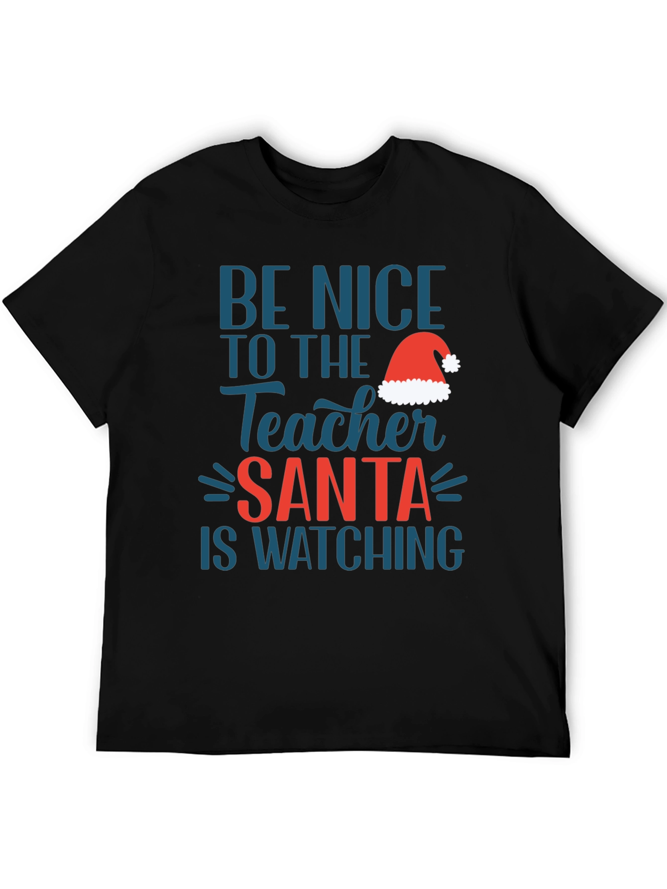 Be Nice Teacher Santa Watching T-Shirt