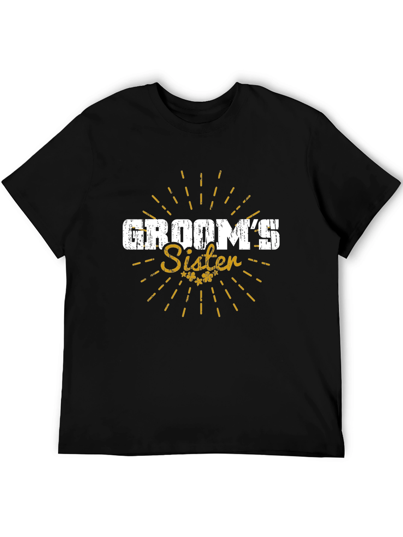 Grooms Sister T-Shirt - Wedding Celebration Tee