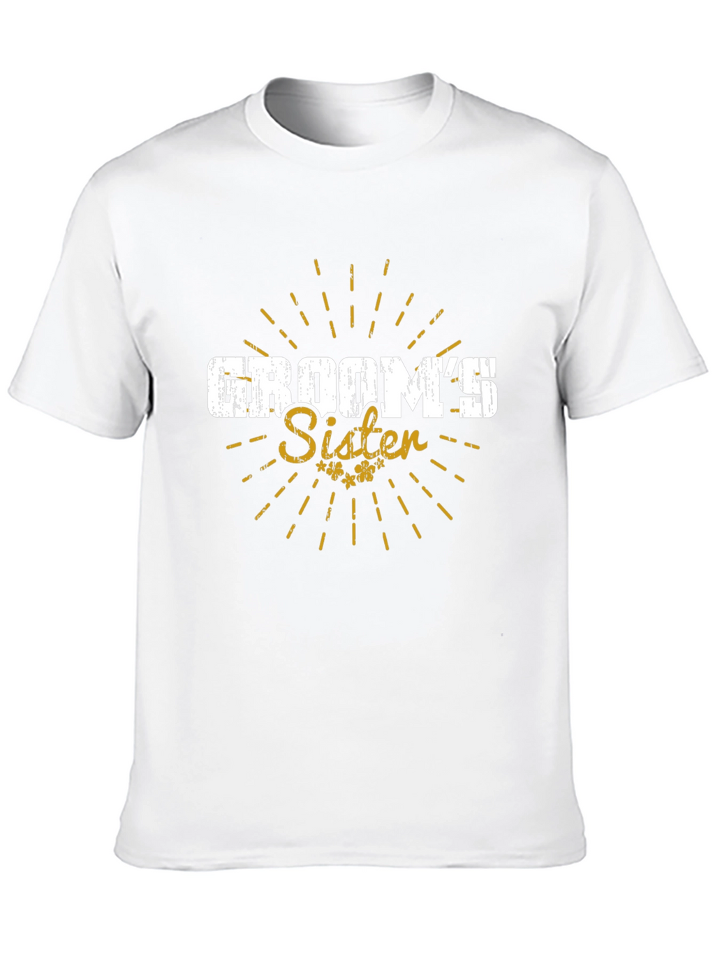 Grooms Sister T-Shirt - Wedding Celebration Tee