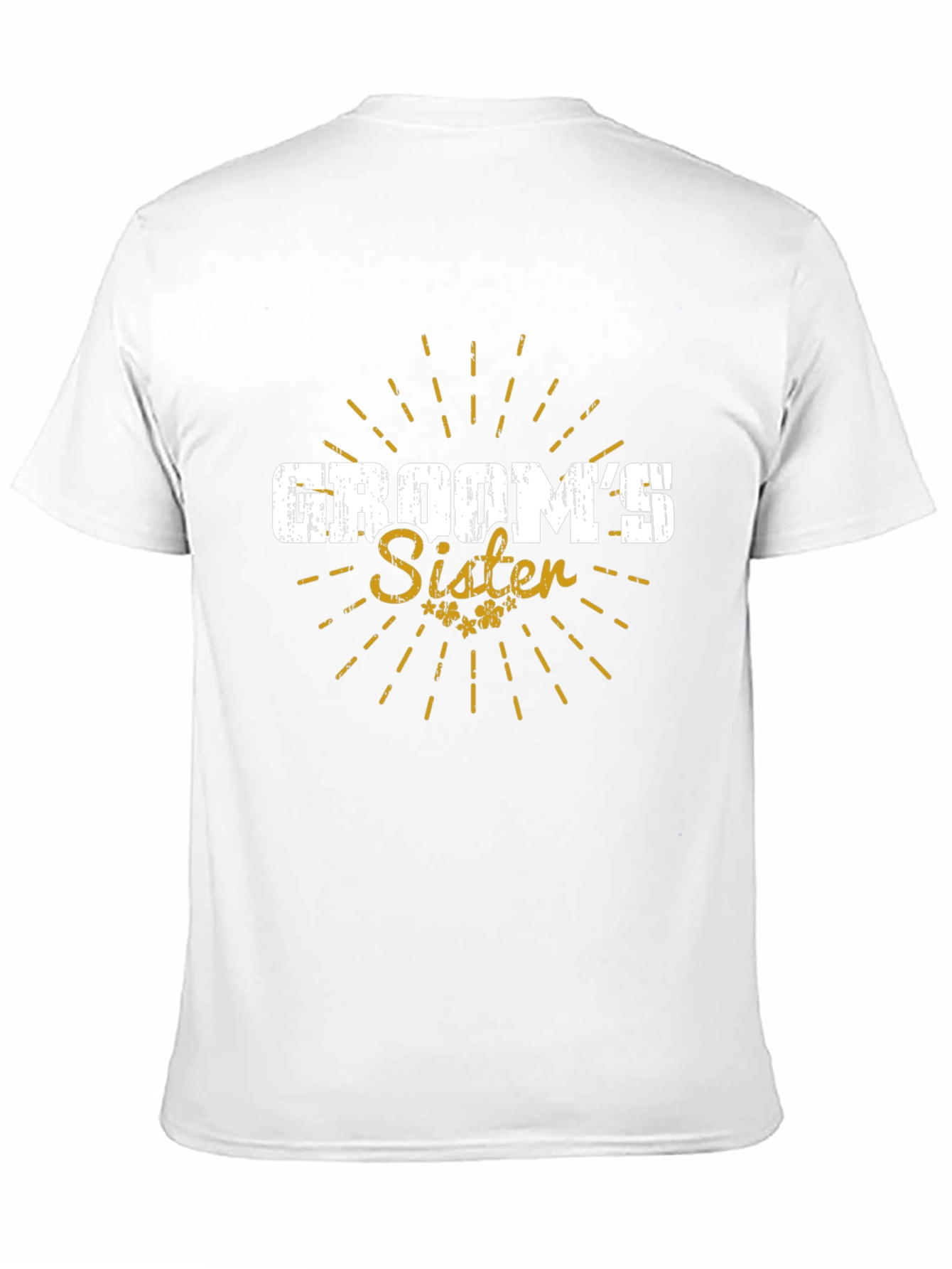 Grooms Sister T-Shirt - Wedding Celebration Tee