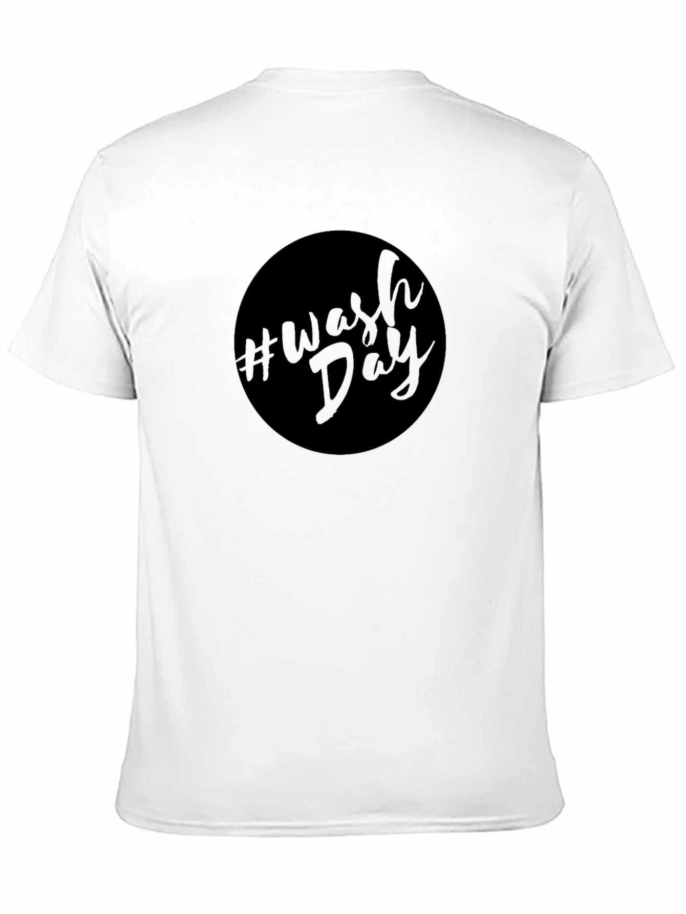 #Wash Day Black T-Shirt - Stylish & Comfortable