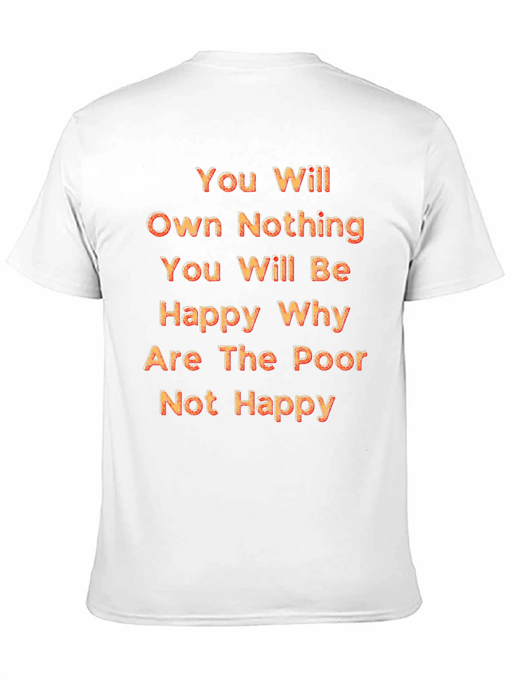 You Will Own Nothing Graphic Tee