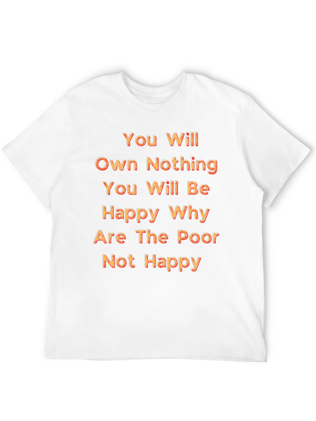 You Will Own Nothing Graphic Tee