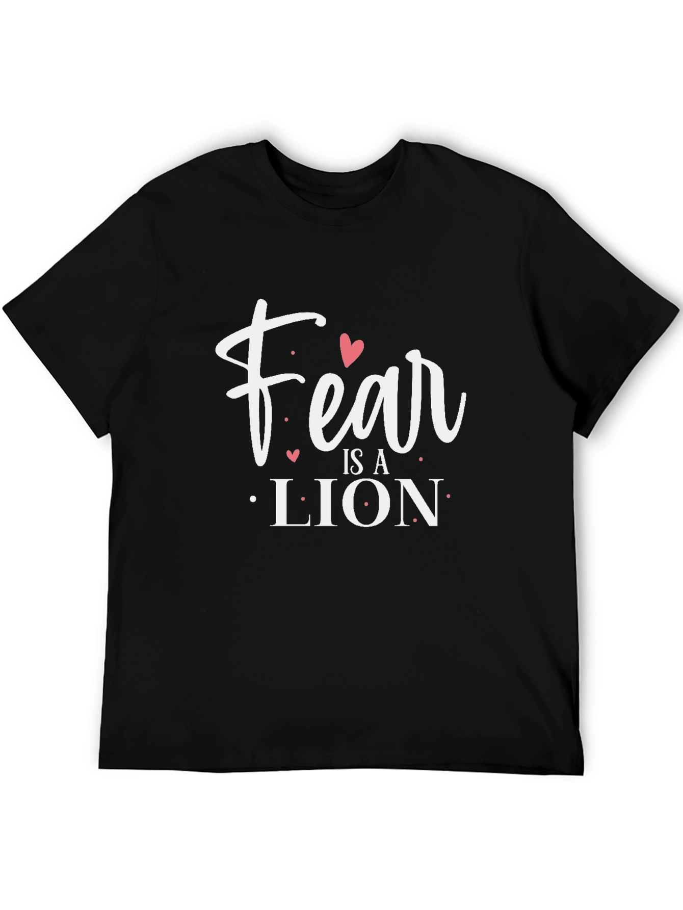 Fear is a Lion Graphic Tee