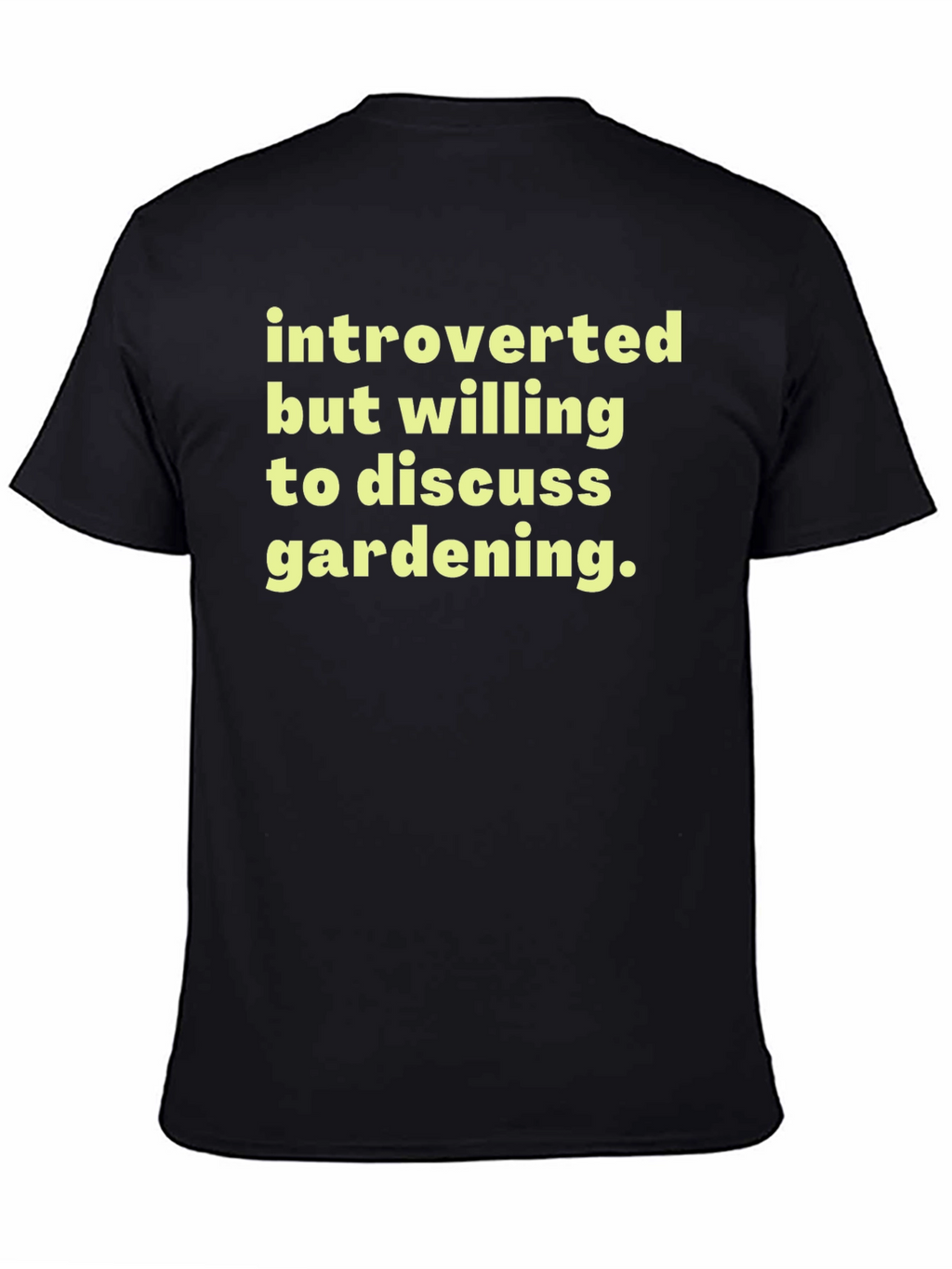 Introverted Gardening Enthusiast T-Shirt