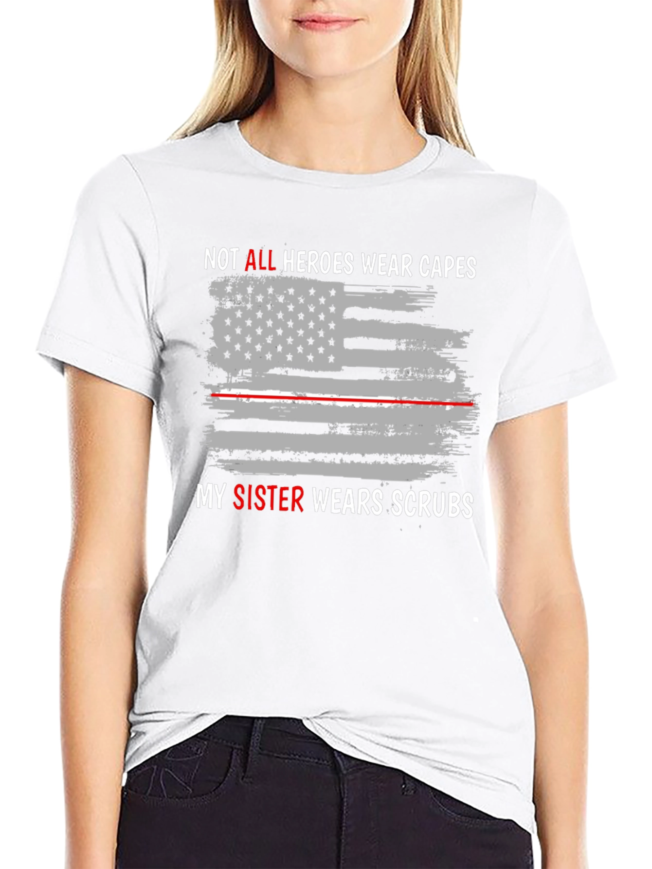 Heroes Wear Scrubs Tee - Sister Nurse Tribute