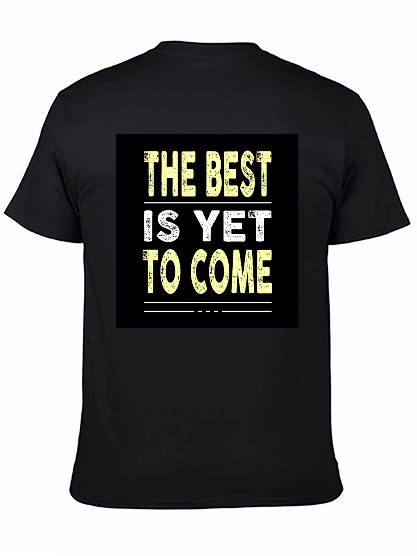Best Is Yet to Come Black Graphic Tee