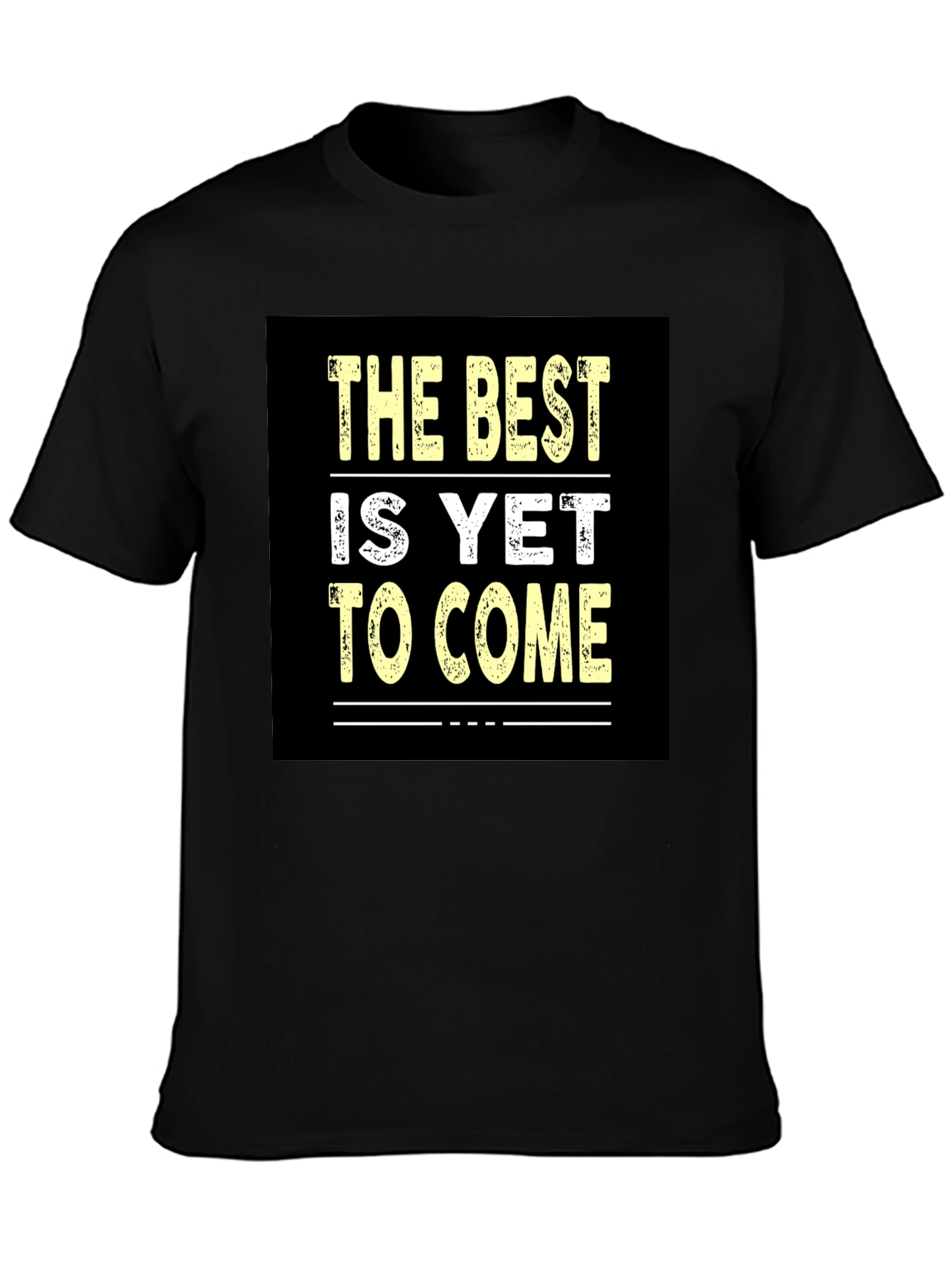 Best Is Yet to Come Black Graphic Tee