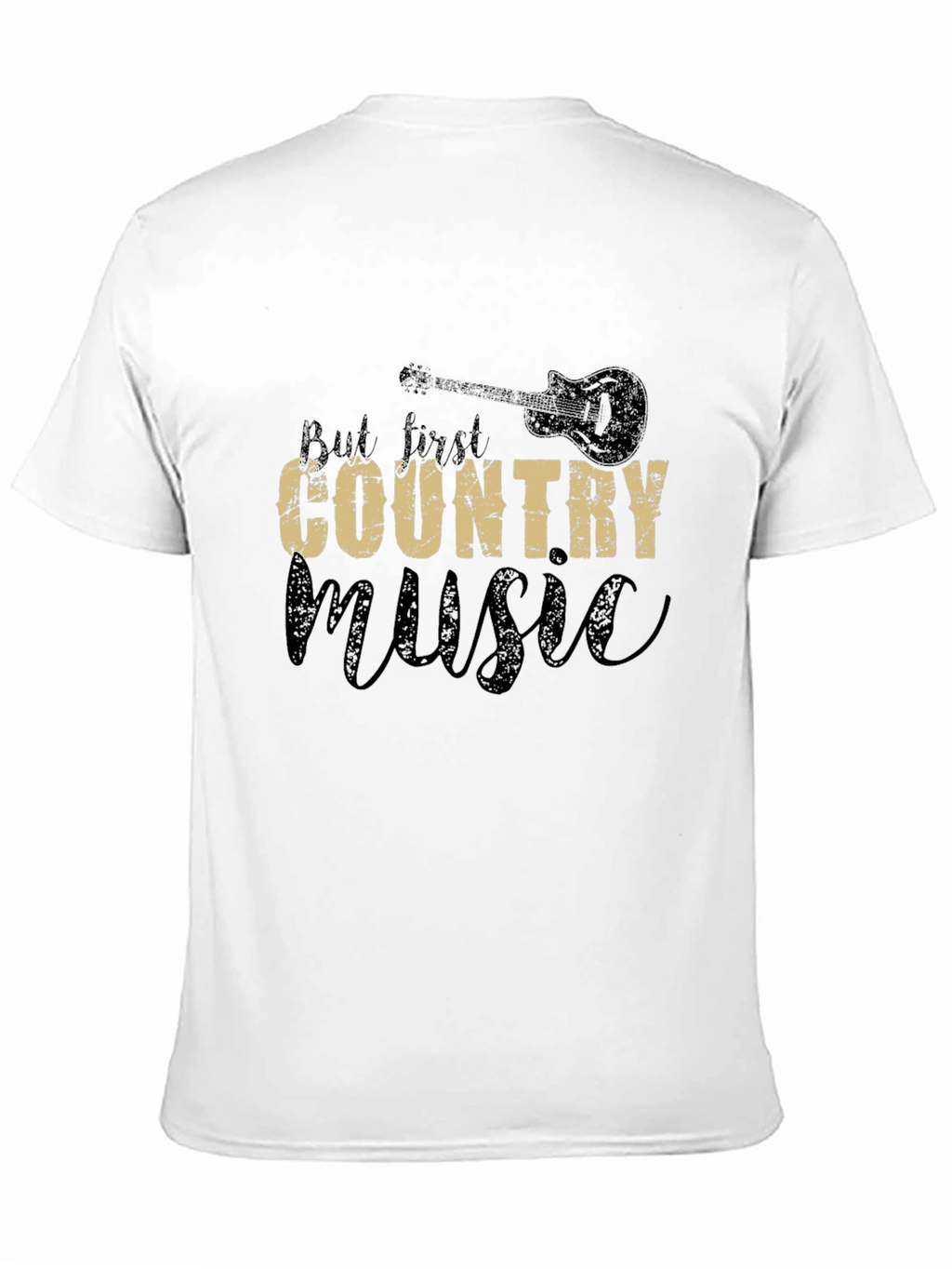 But First Country Music Black T-Shirt