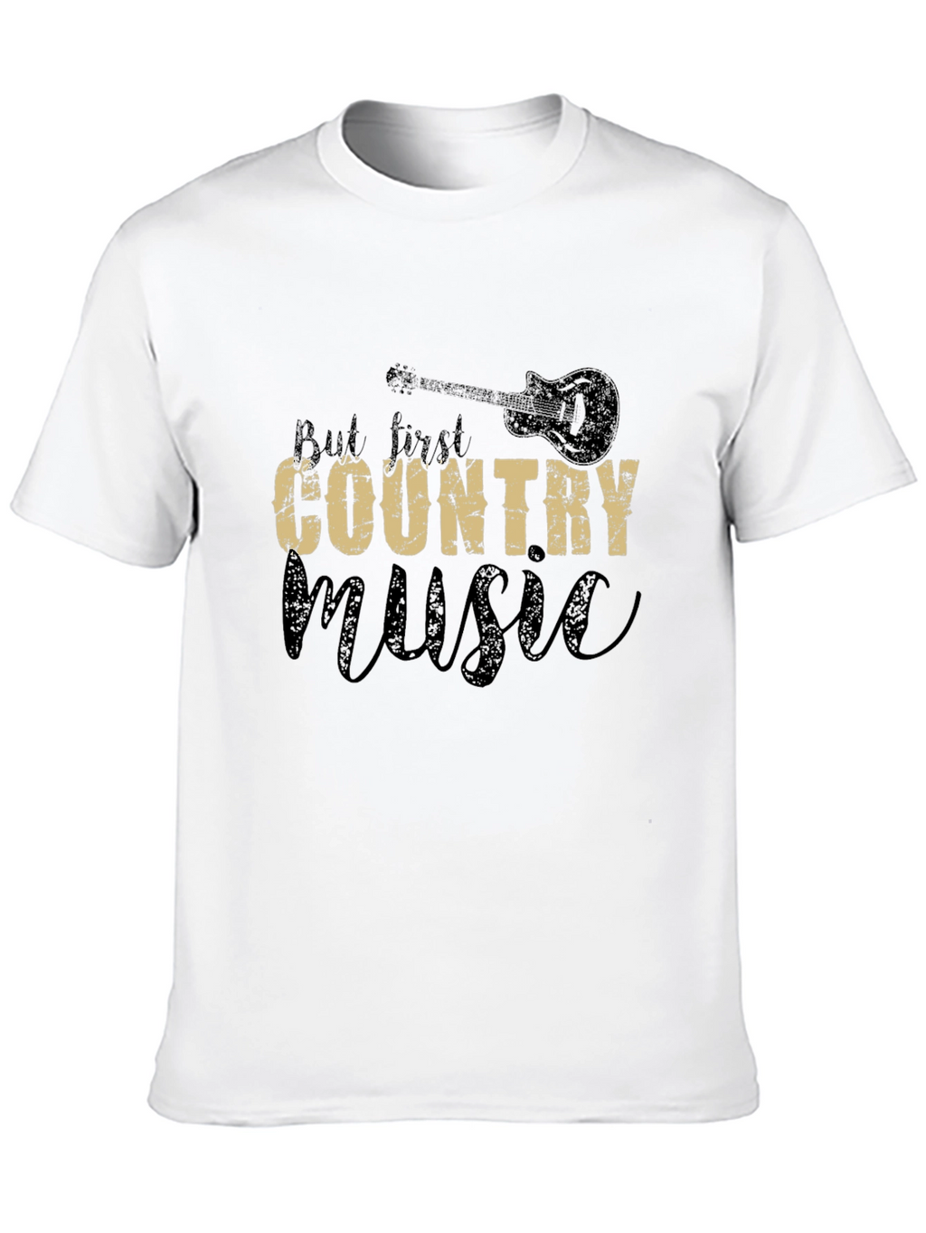 But First Country Music Black T-Shirt