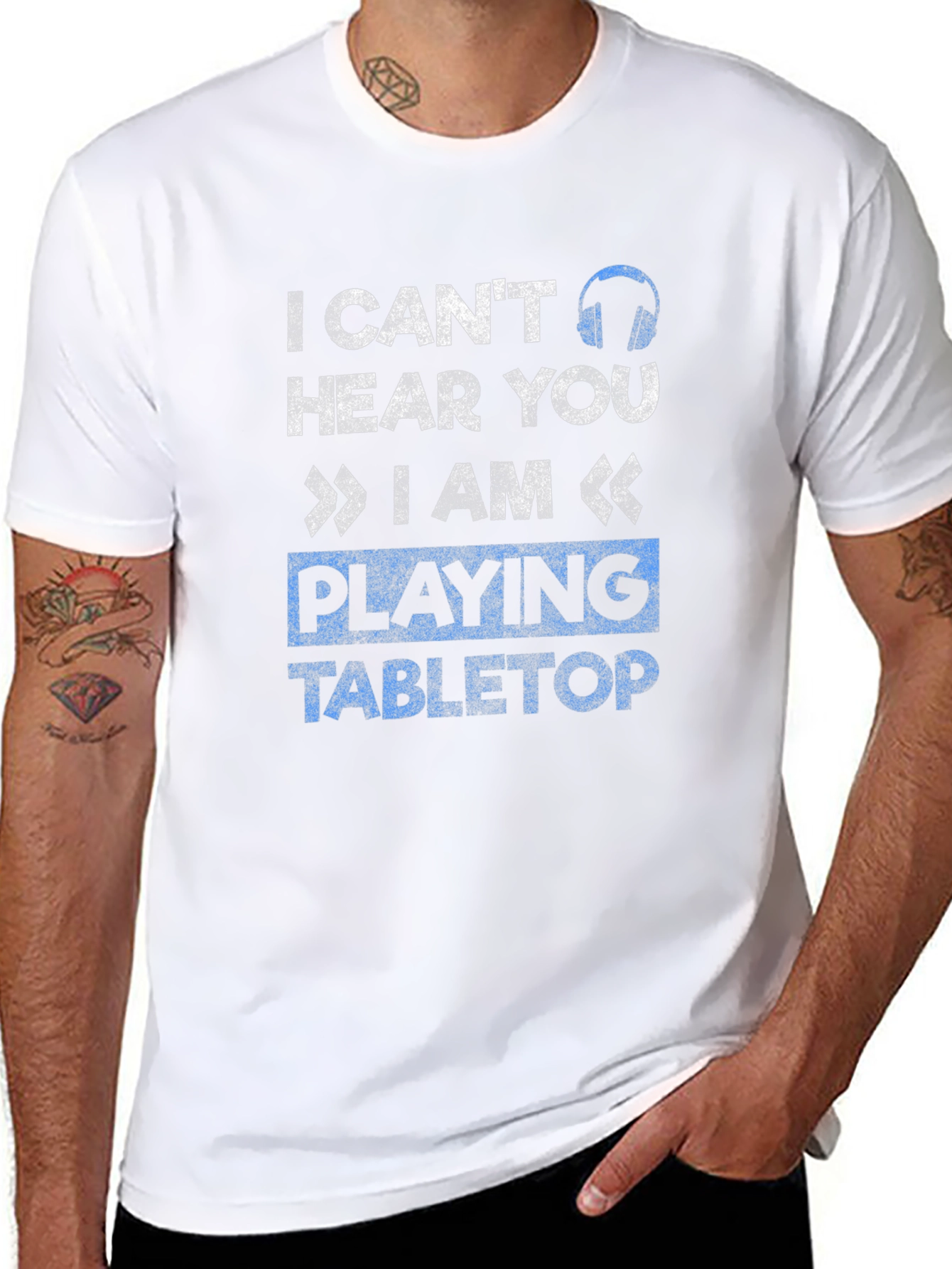I Cant Hear You Tabletop Gaming T-Shirt