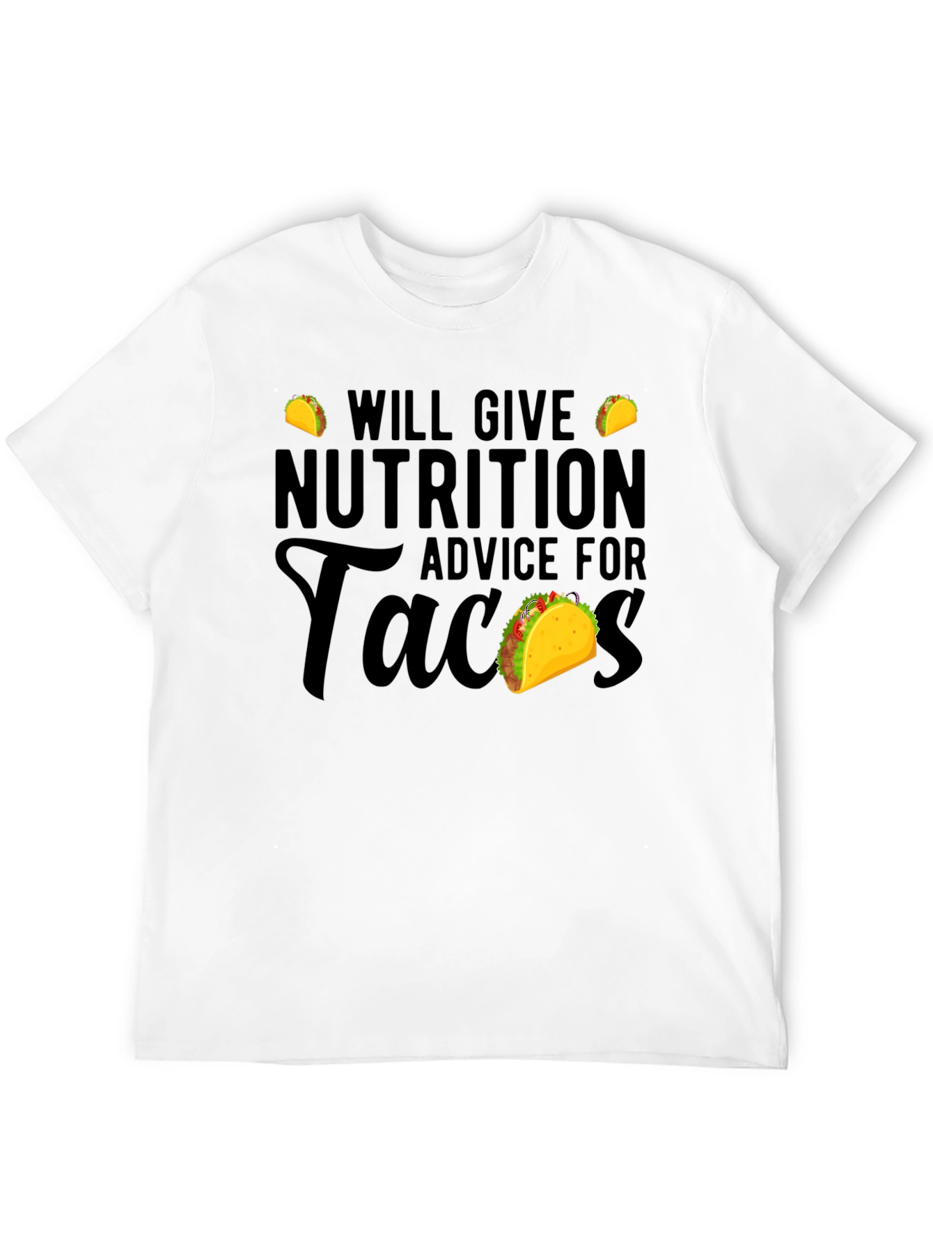 Tacos Nutrition Advice Black T-Shirt