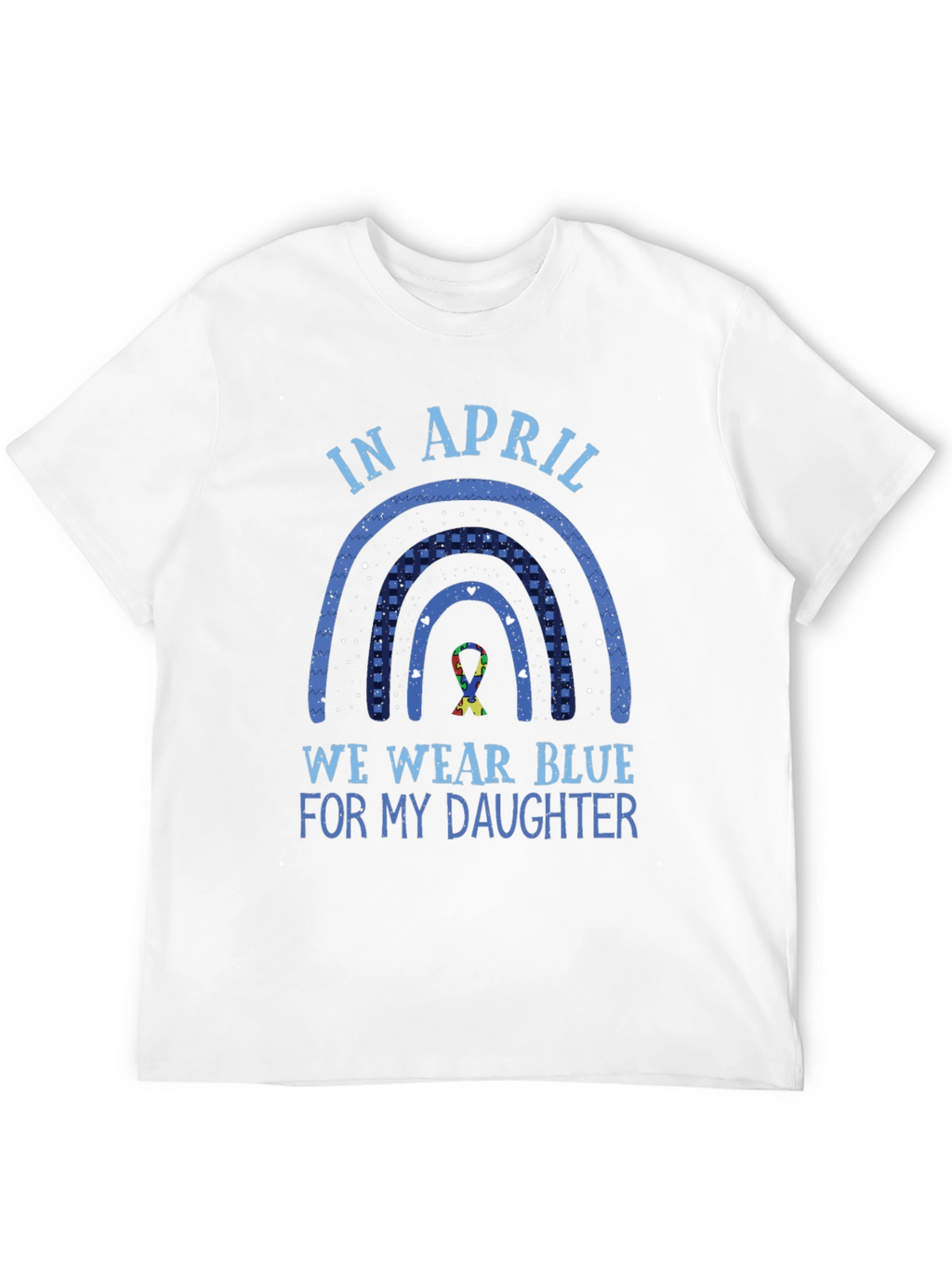Autism Awareness In April We Wear Blue T-Shirt