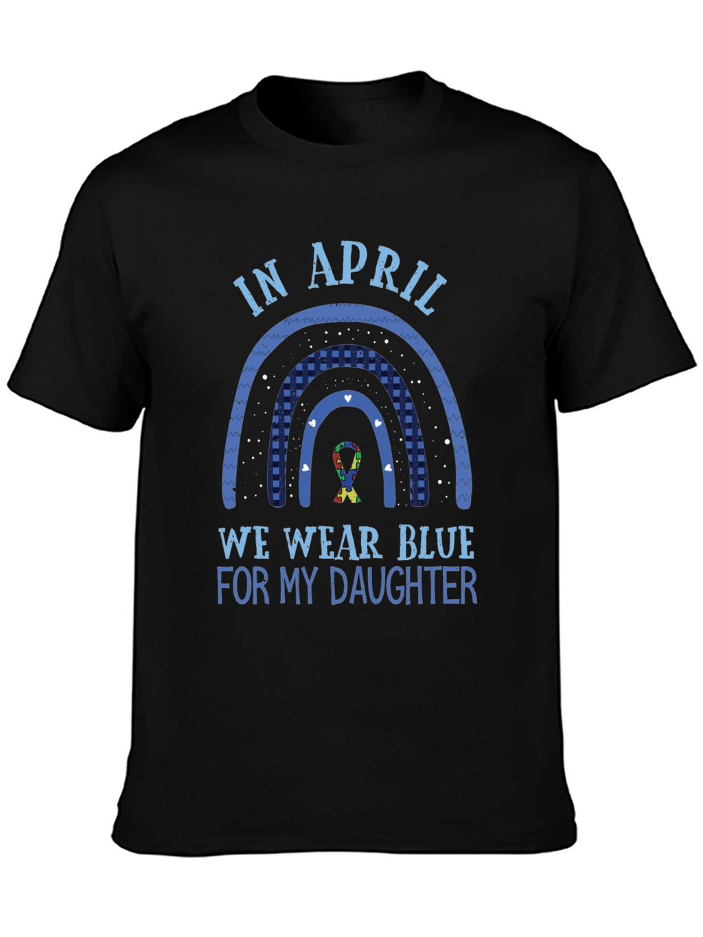 Autism Awareness In April We Wear Blue T-Shirt