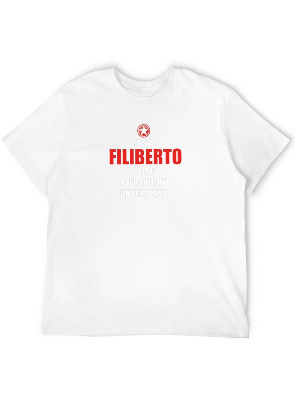Filiberto Thing T-Shirt - You Wouldnt Understand Tee