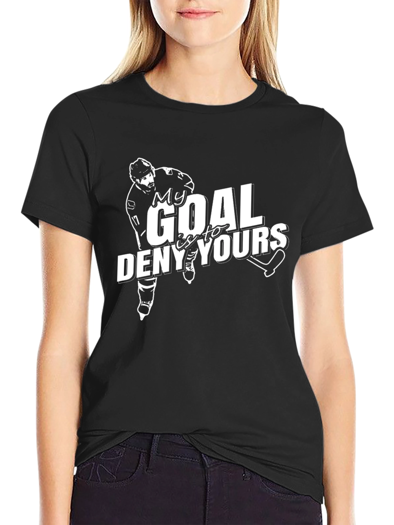 Hockey Goalie T-Shirt: My Goal Is To Deny Yours