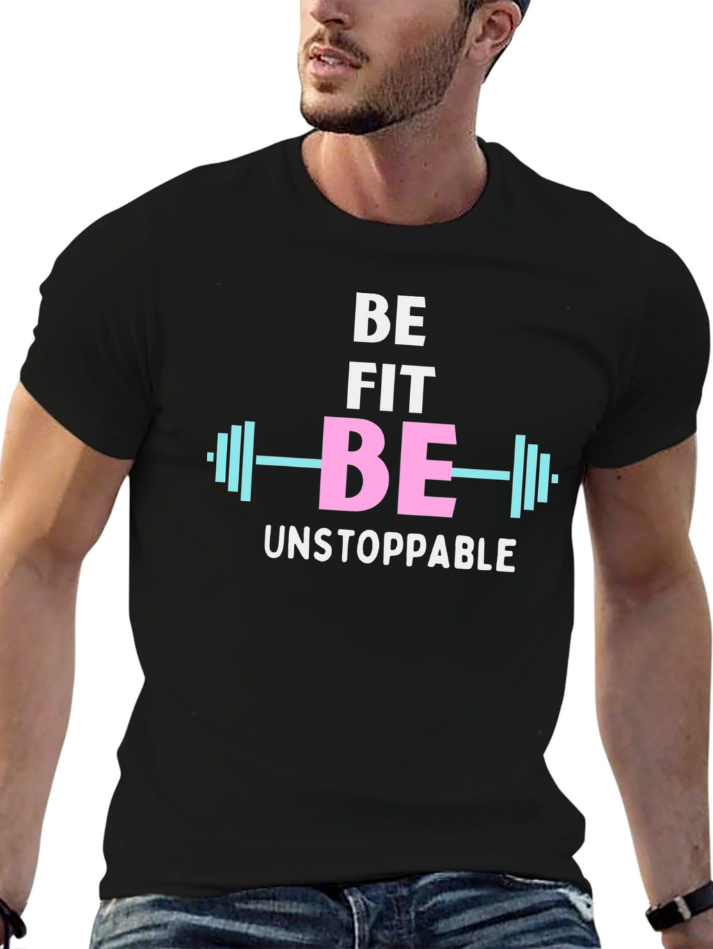 Be Fit Be Unstoppable Graphic Tee