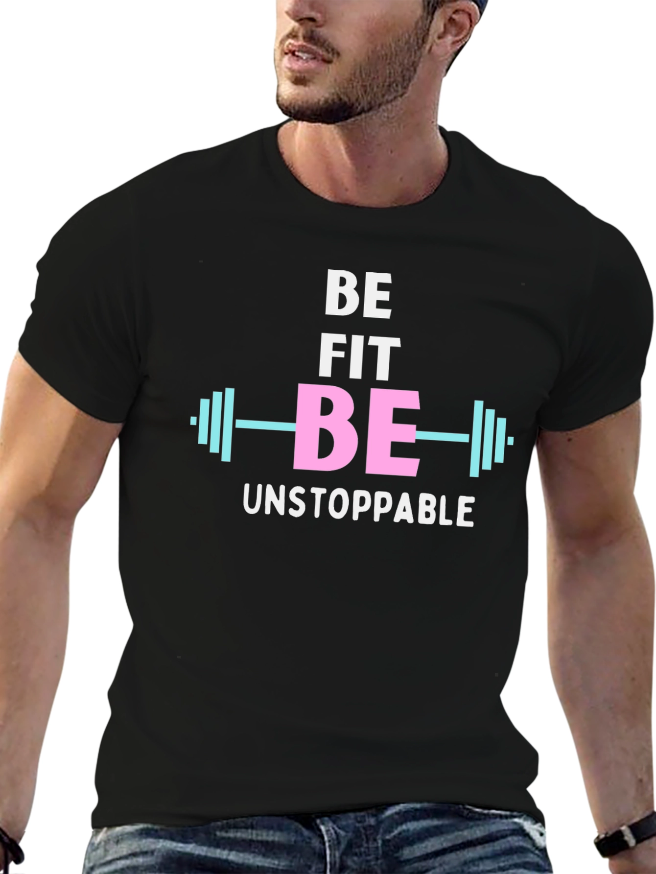 Be Fit Be Unstoppable Graphic Tee