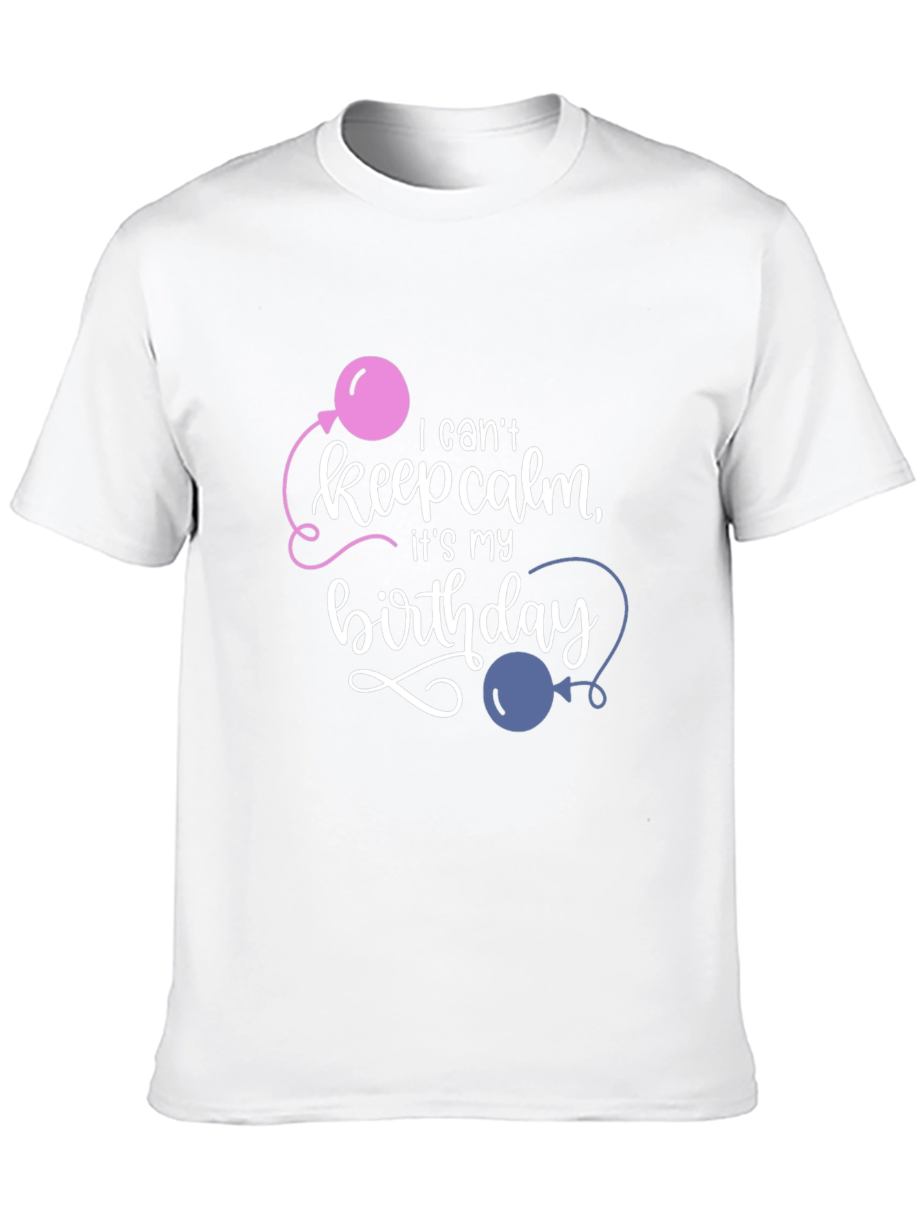 Birthday T-Shirt - Keep Calm