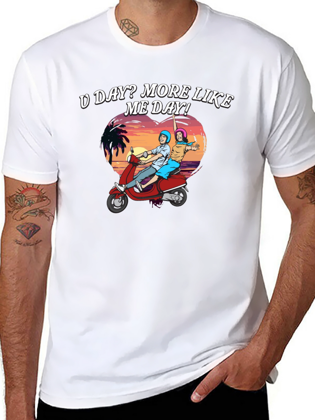 U Day? More Like ME Day! T-Shirt