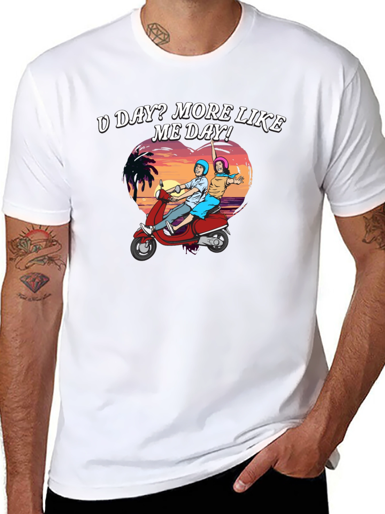 U Day? More Like ME Day! T-Shirt