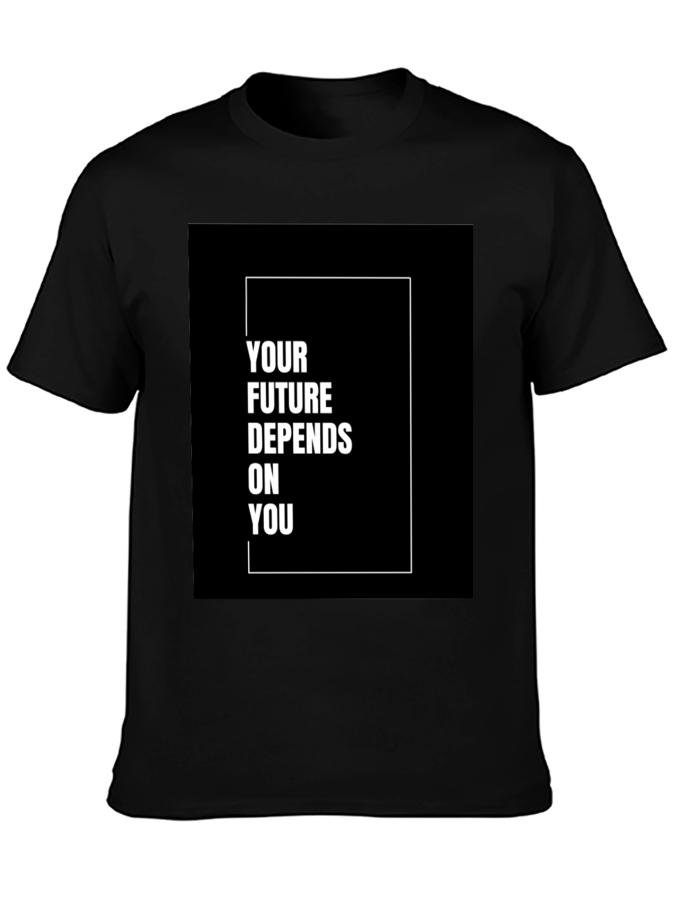 Motivational T-Shirt - Your Future Depends On You