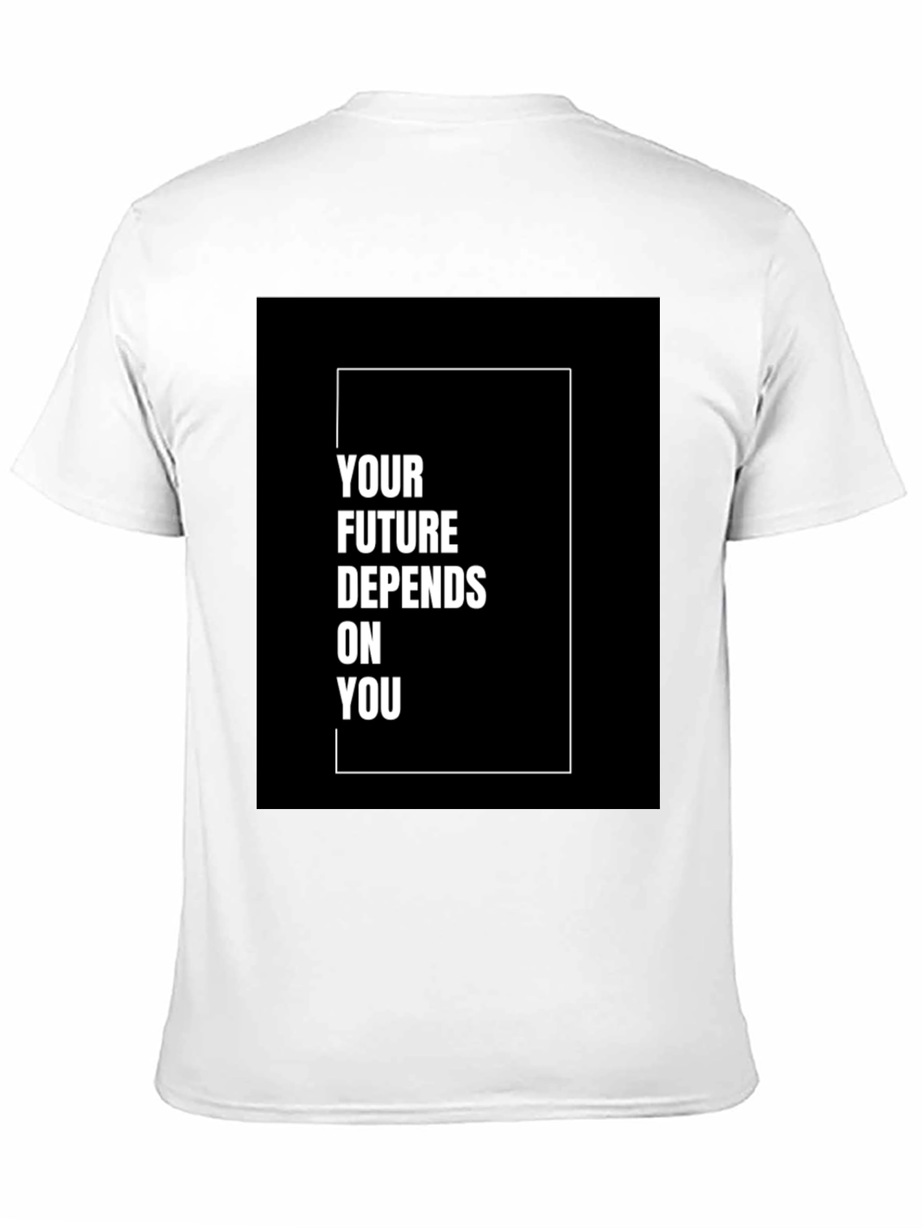 Motivational T-Shirt - Your Future Depends On You