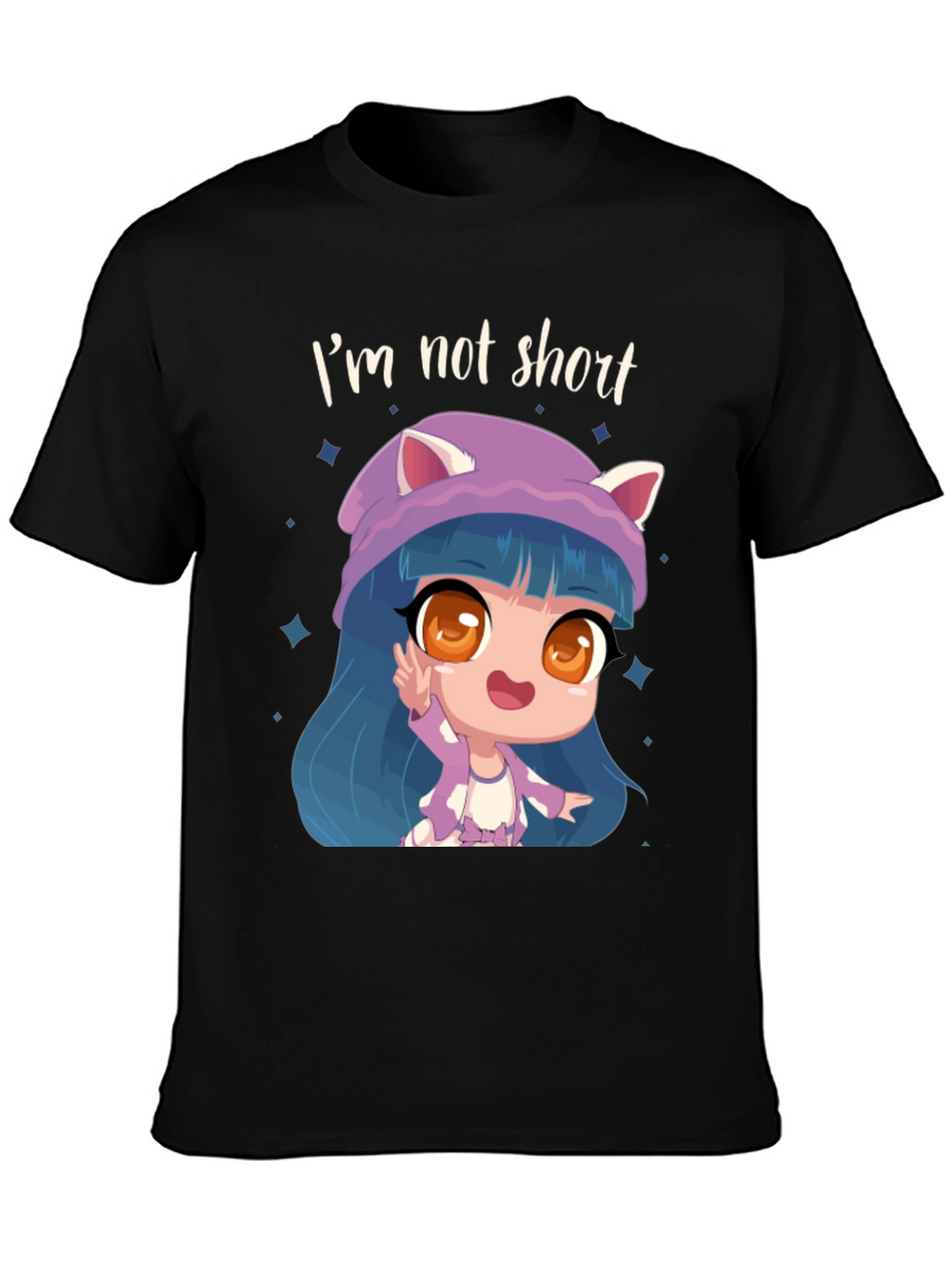 Im Not Short T-Shirt