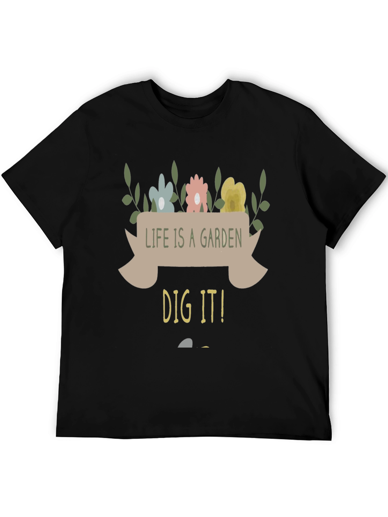 Life is a Garden Graphic Tee