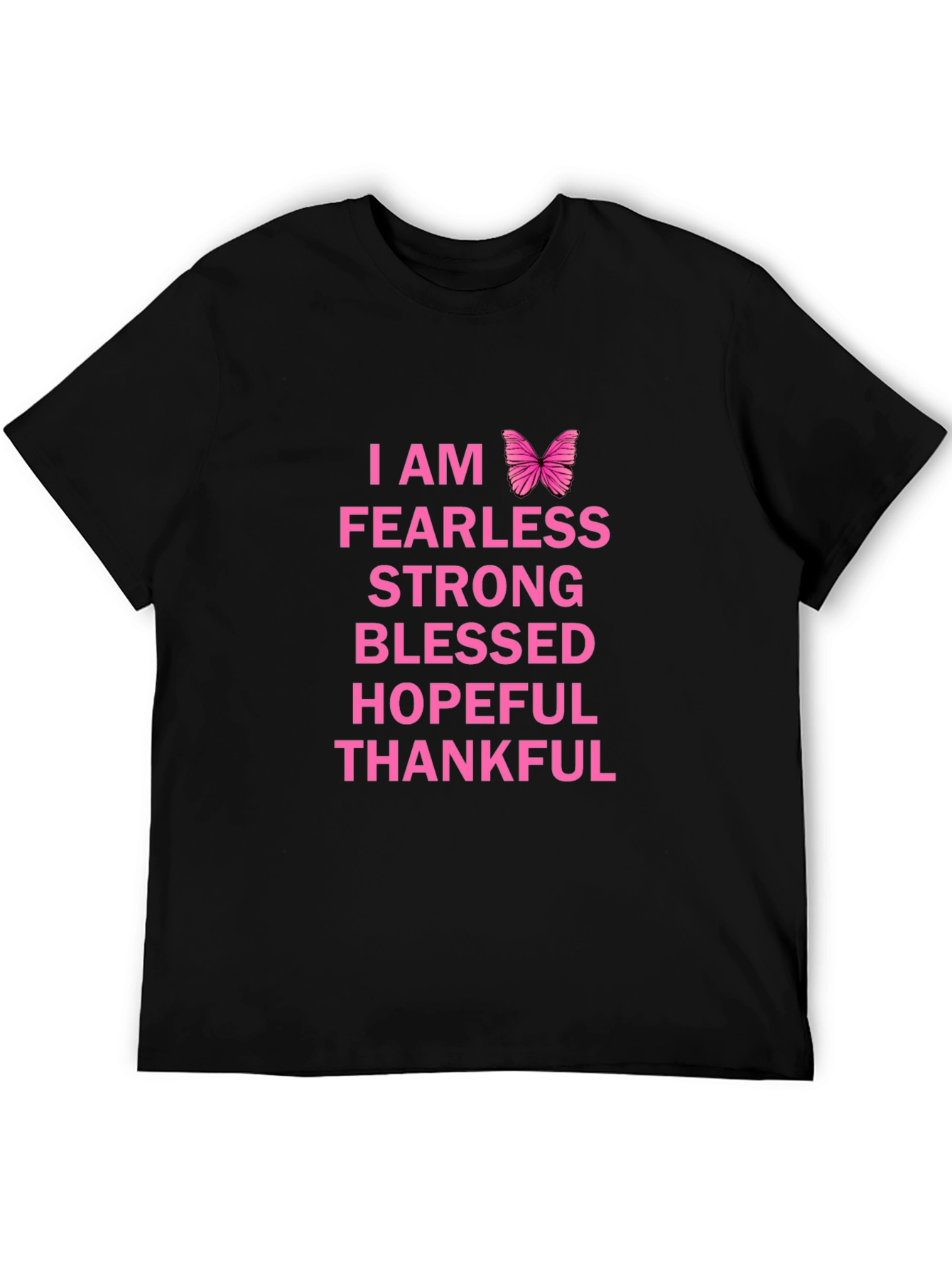I Am Fearless Graphic T-Shirt