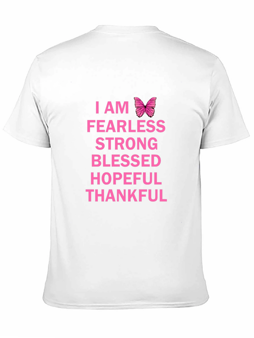 I Am Fearless Graphic T-Shirt