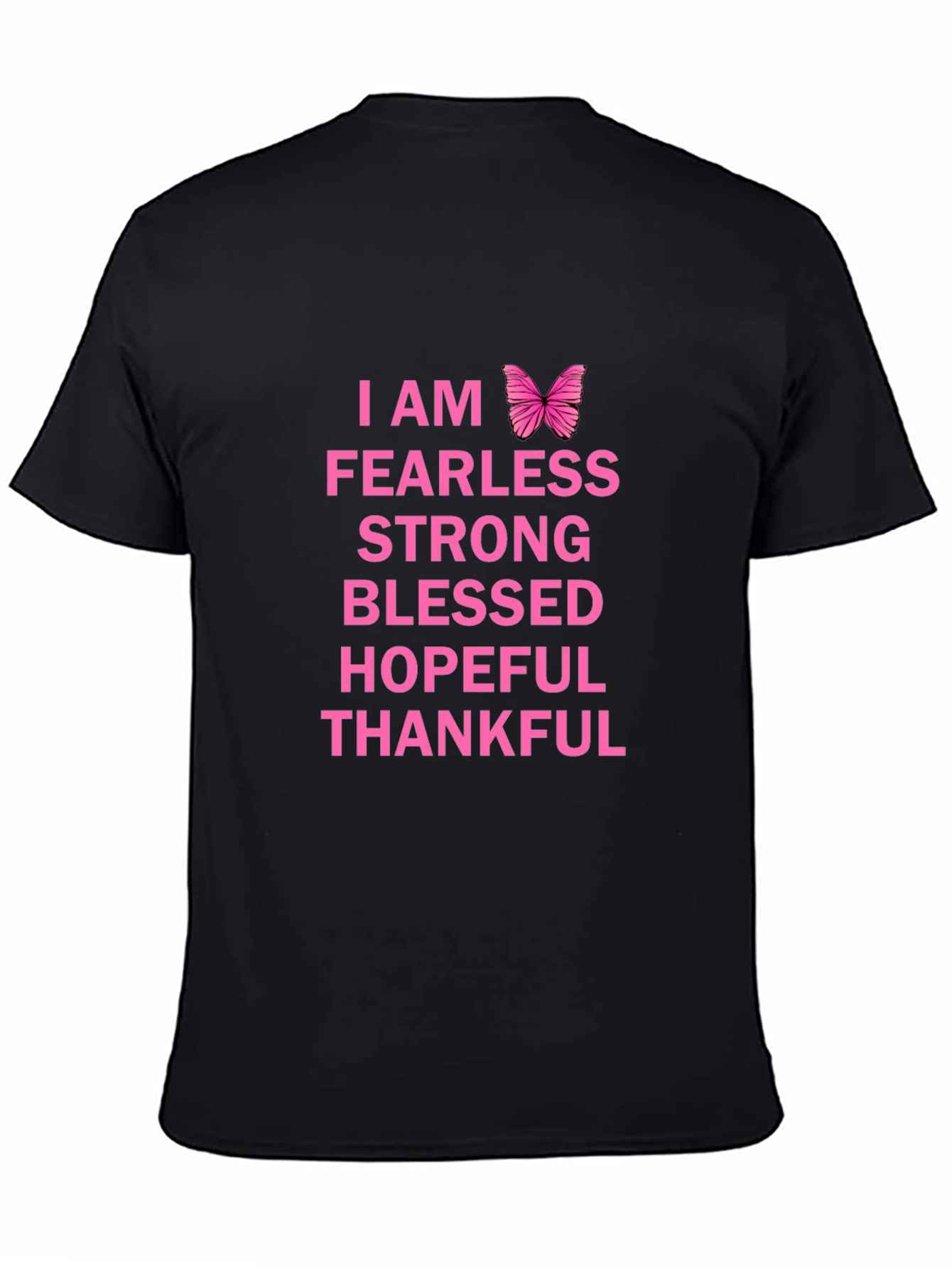 I Am Fearless Graphic T-Shirt