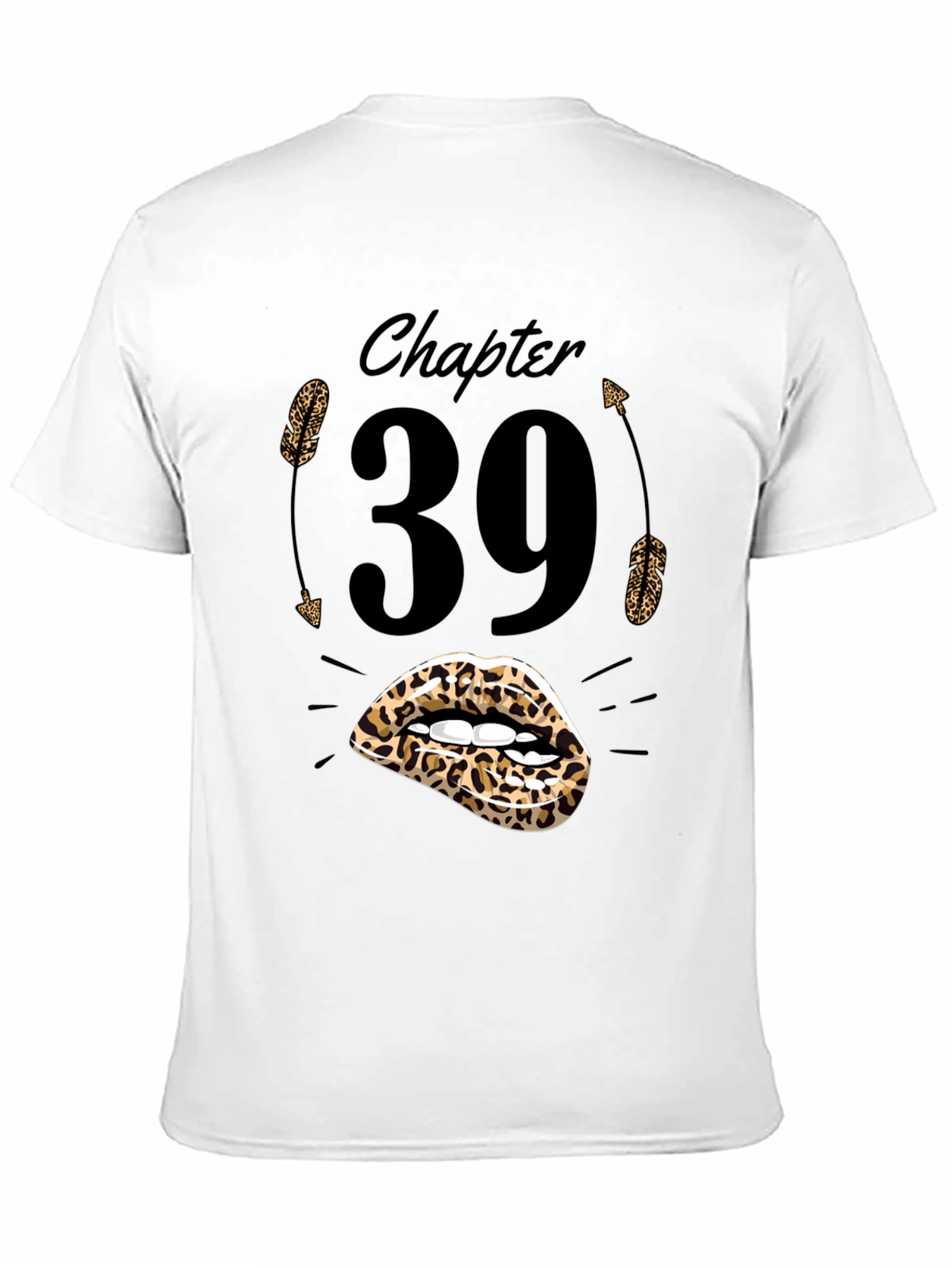 Chapter 39 Leopard Lips Birthday T-Shirt