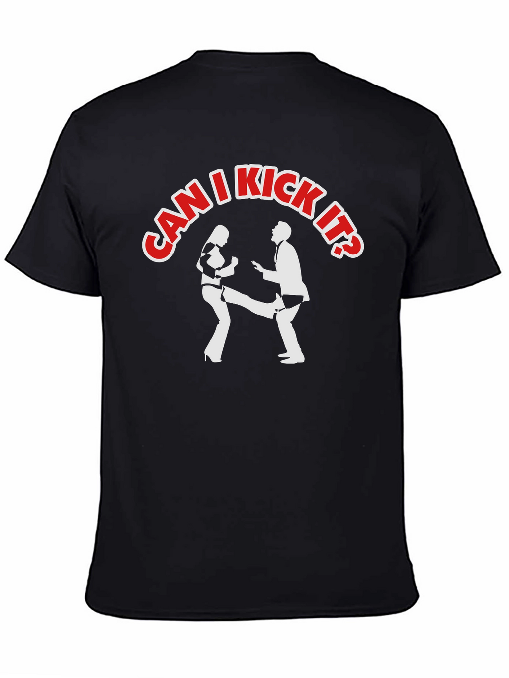 Can I Kick It? Graphic T-Shirt