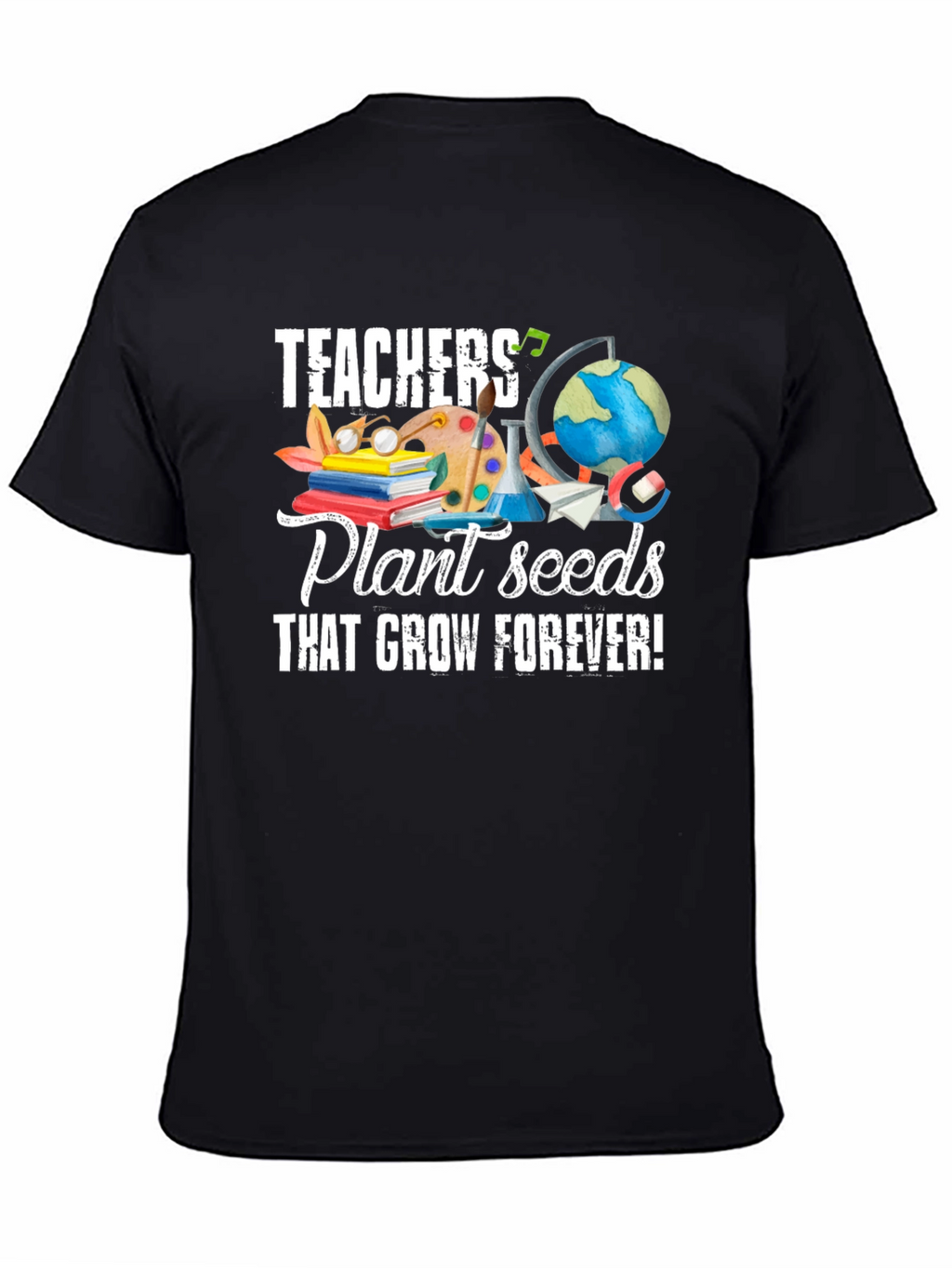 Teachers Plant Seeds T-Shirt