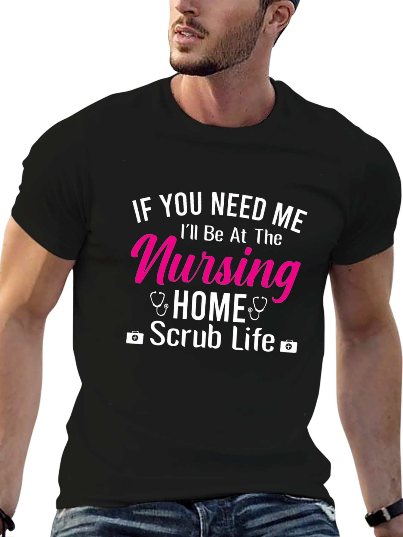 Nursing Home Scrub Life T-Shirt