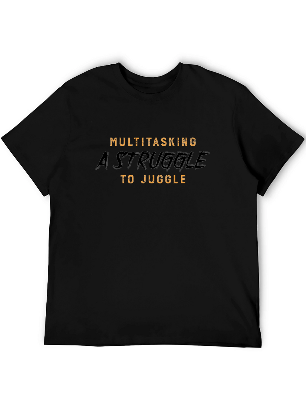 Multitasking Struggle Graphic T-Shirt