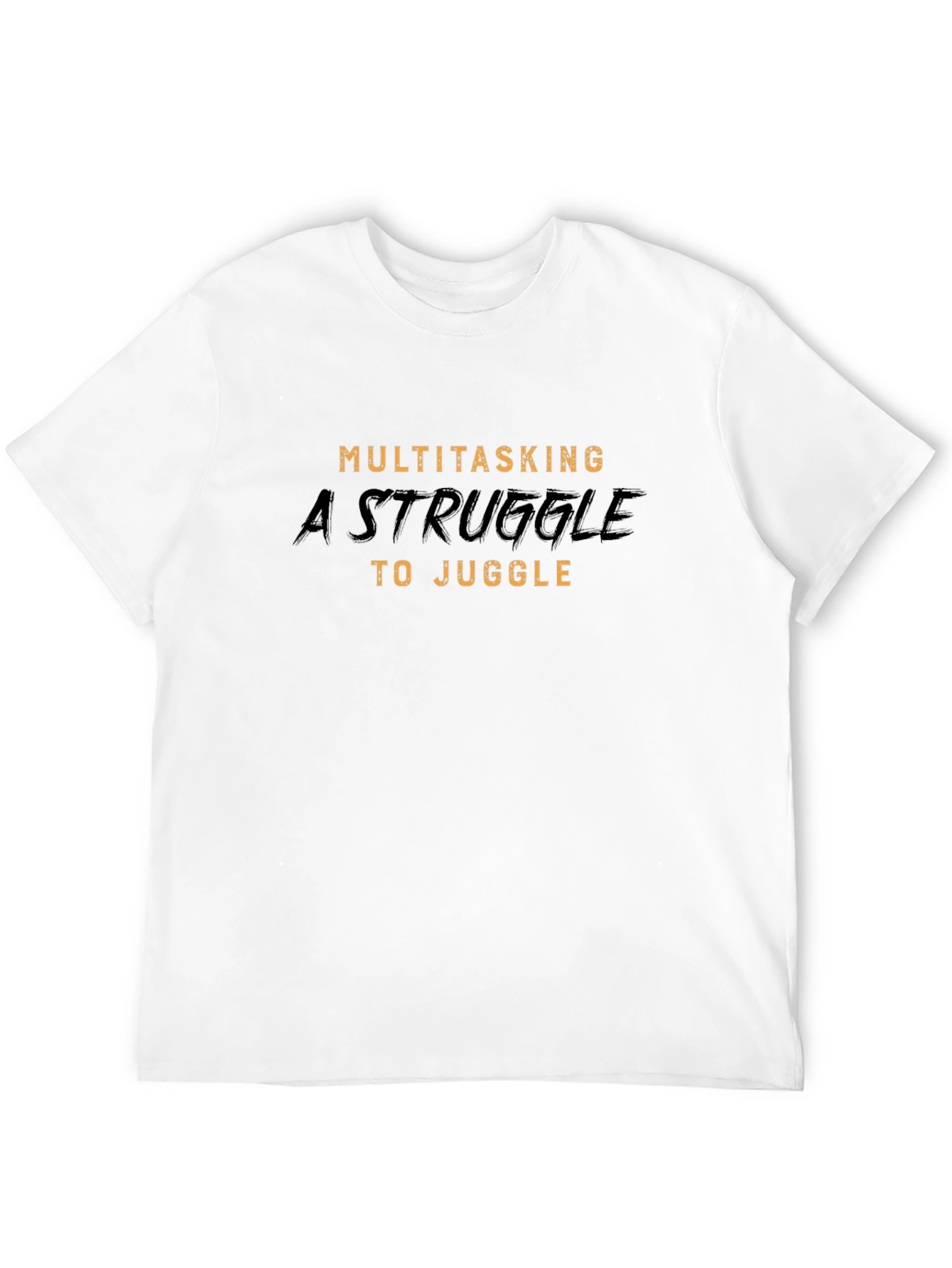 Multitasking Struggle Graphic T-Shirt
