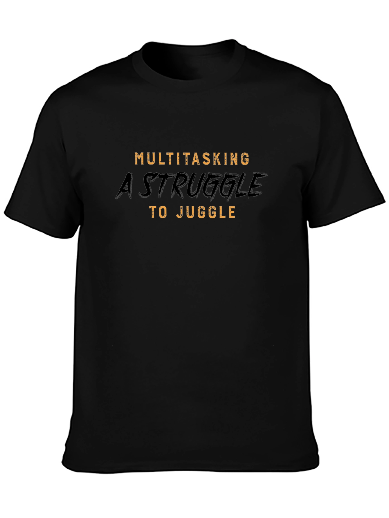 Multitasking Struggle Graphic T-Shirt