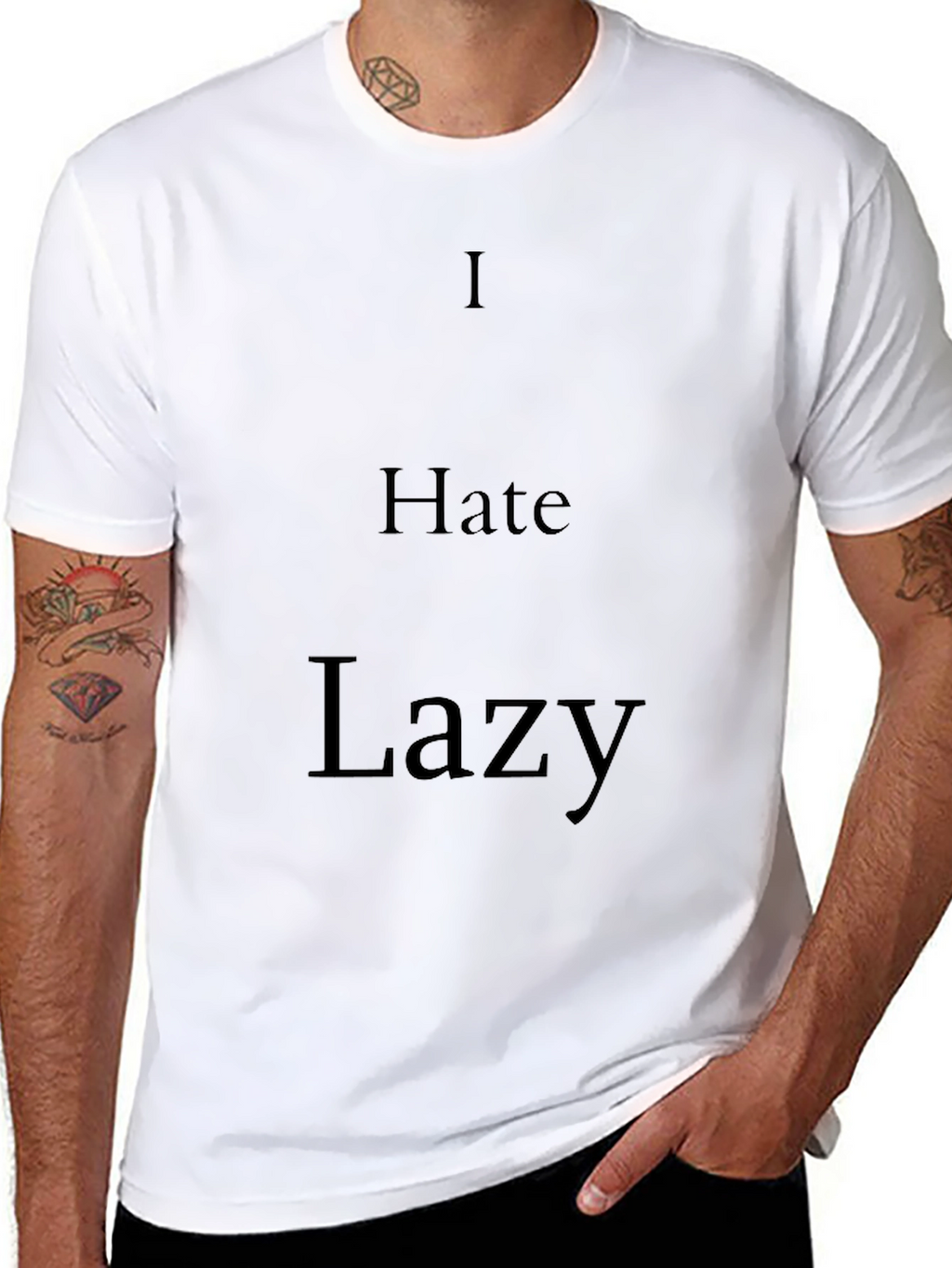 I Hate Lazy Black T-Shirt - Statement Tee