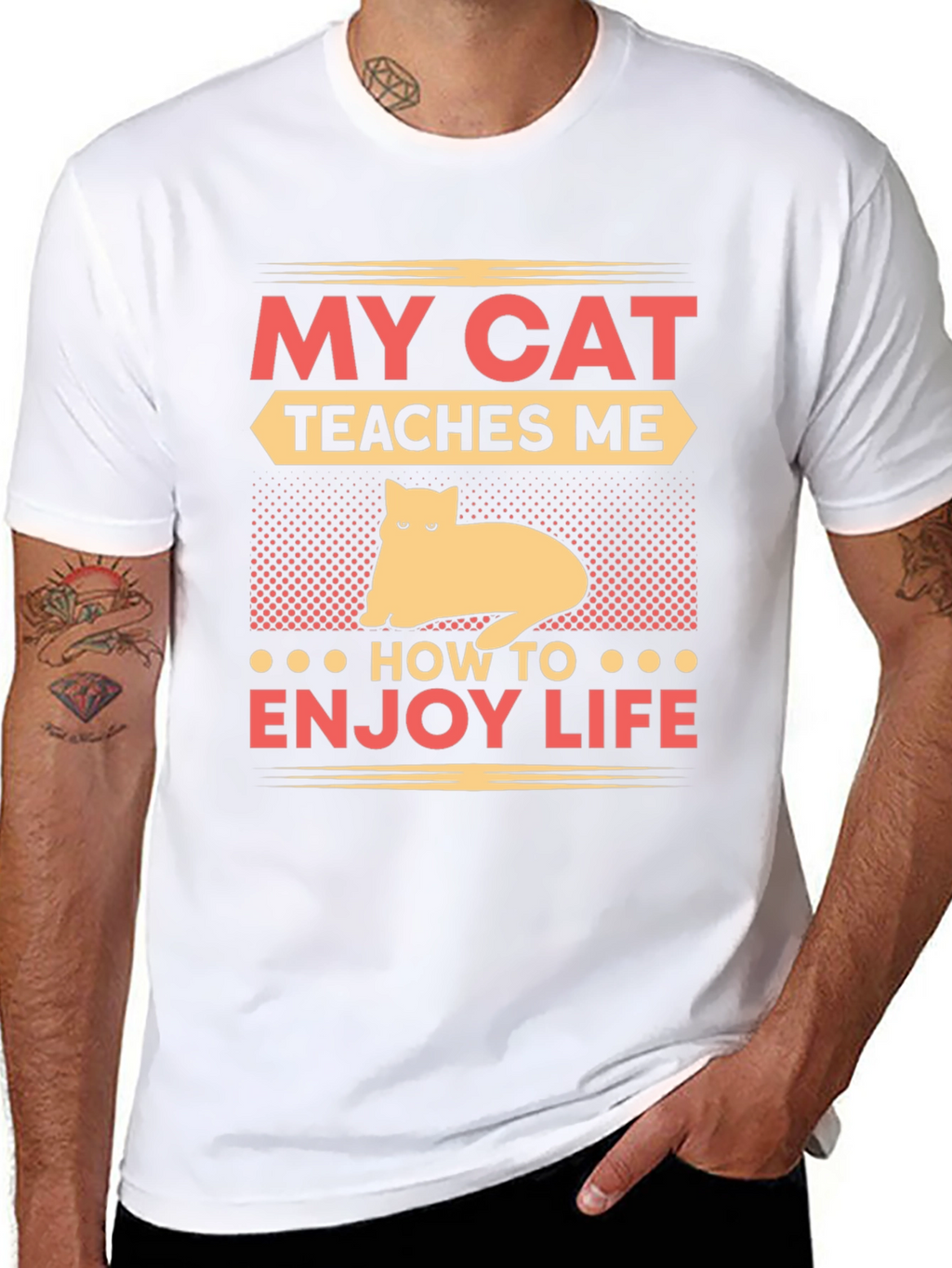 My Cat Teaches Me T-Shirt - Enjoy Life Tee