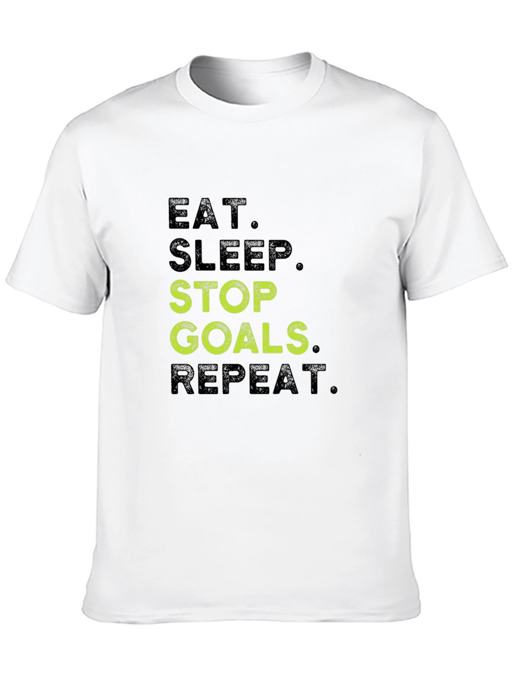 Eat Sleep Stop Goals Repeat Black T-Shirt