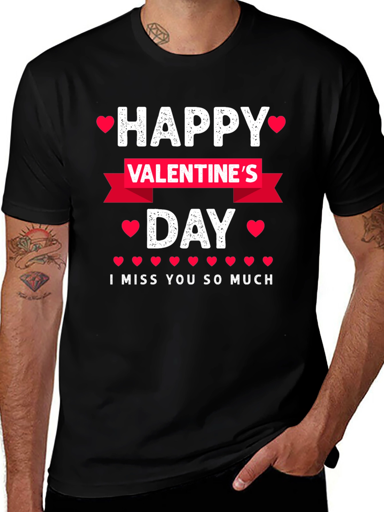 Happy Valentines Day T-Shirt - I Miss You So Much