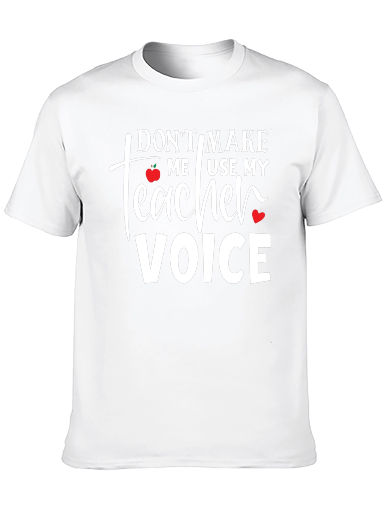 Teacher Voice T-Shirt - Funny School Apparel